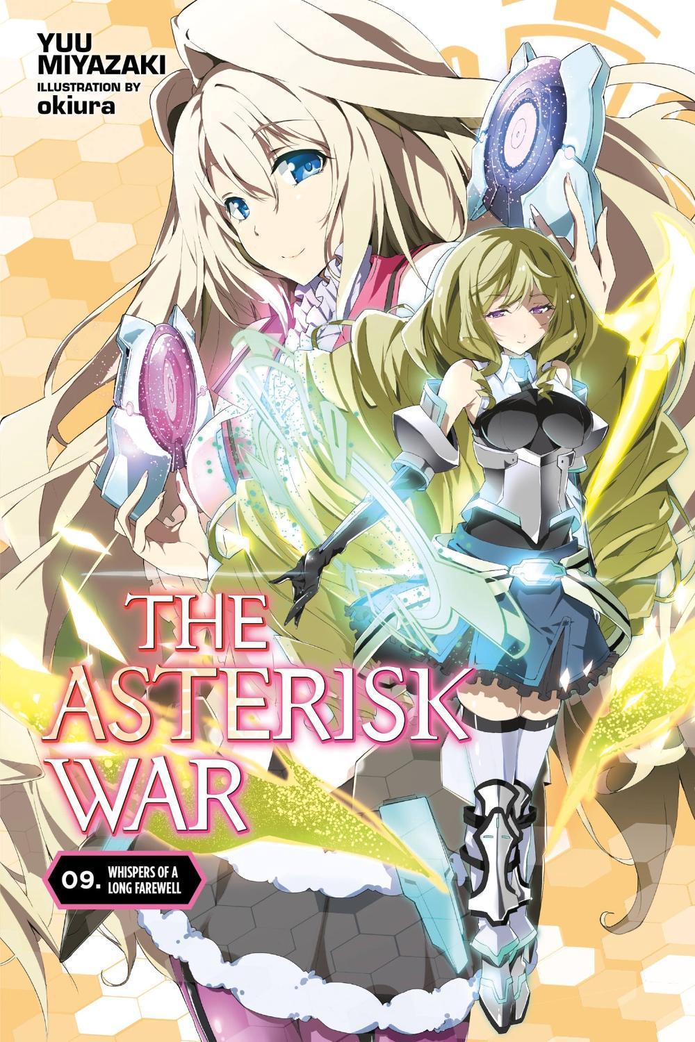 The Asterisk War, Vol. 9 (light novel) by Yuu Miyazaki - ISBN: 9781975302801