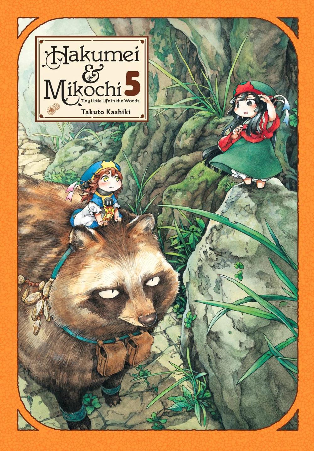 Hakumei & Mikochi: Tiny Little Life in the Woods, Vol. 5 by Takuto Kashiki - ISBN: 9781975302955