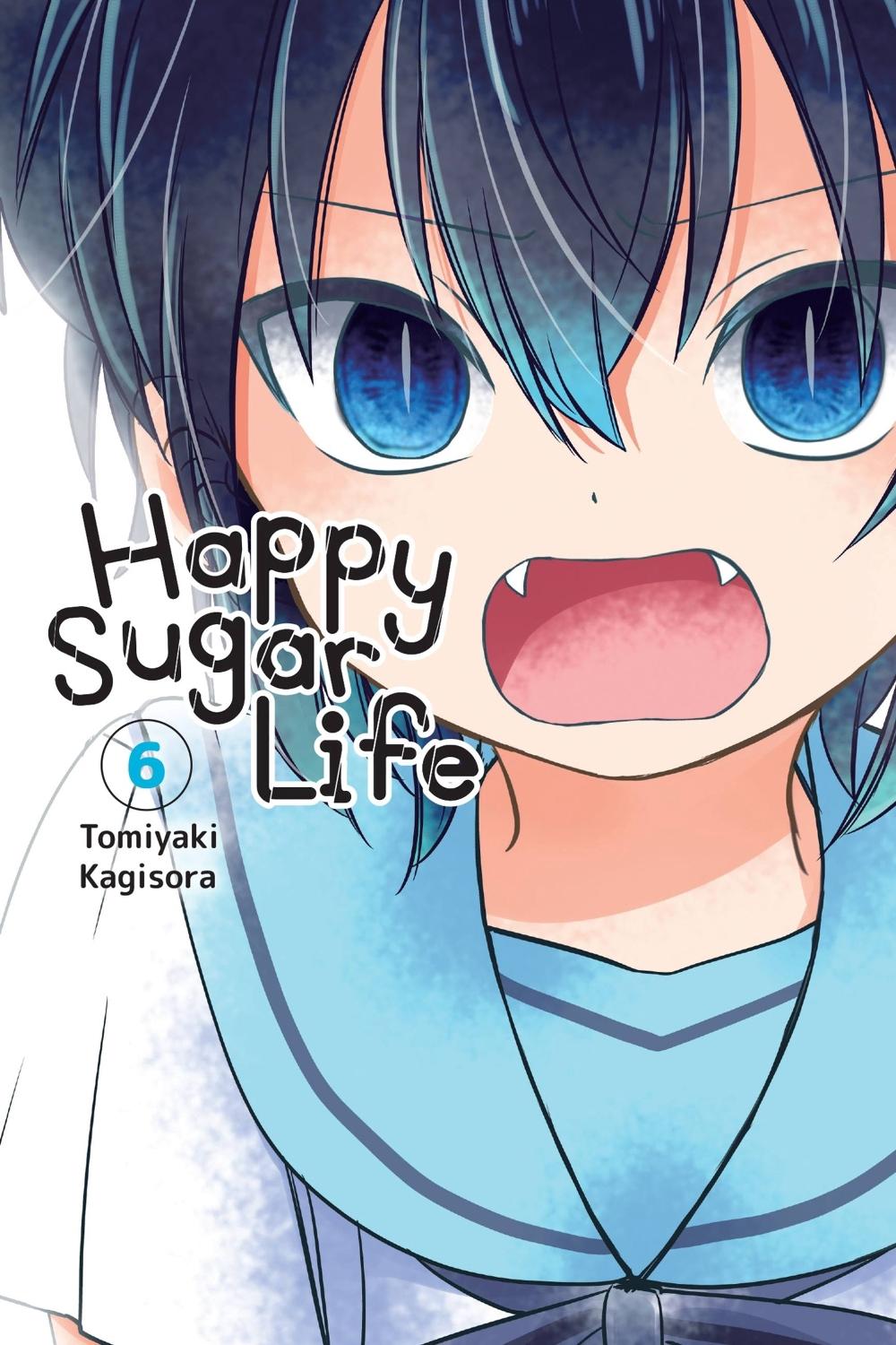Happy Sugar Life, Vol. 6 by Tomiyaki Kagisora - ISBN: 9781975303358