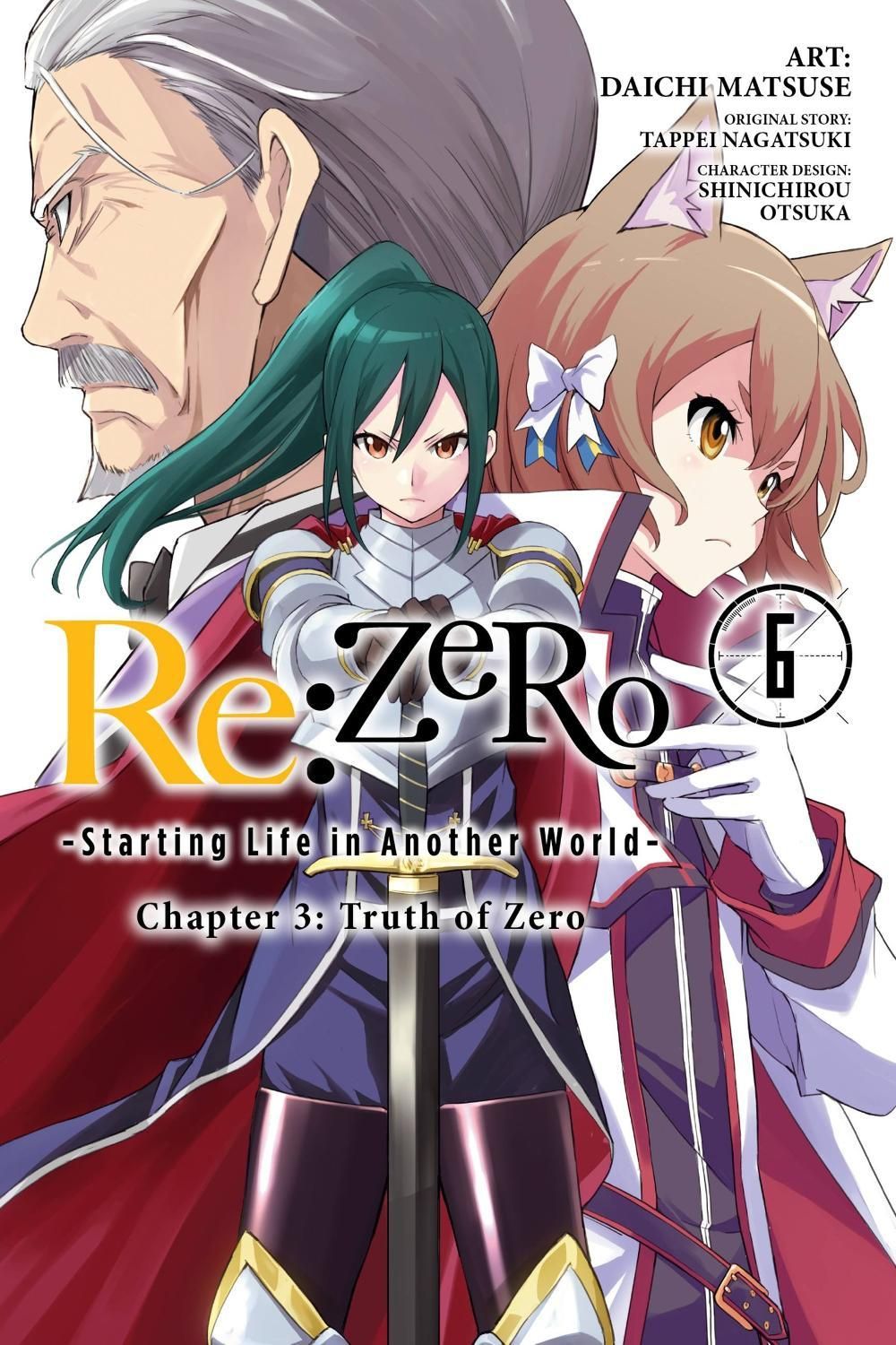 Re:ZERO -Starting Life in Another World-, Chapter 3: Truth of Zero, Vol. 6 (manga) by Shinichirou Otsuka - ISBN: 9781975303730