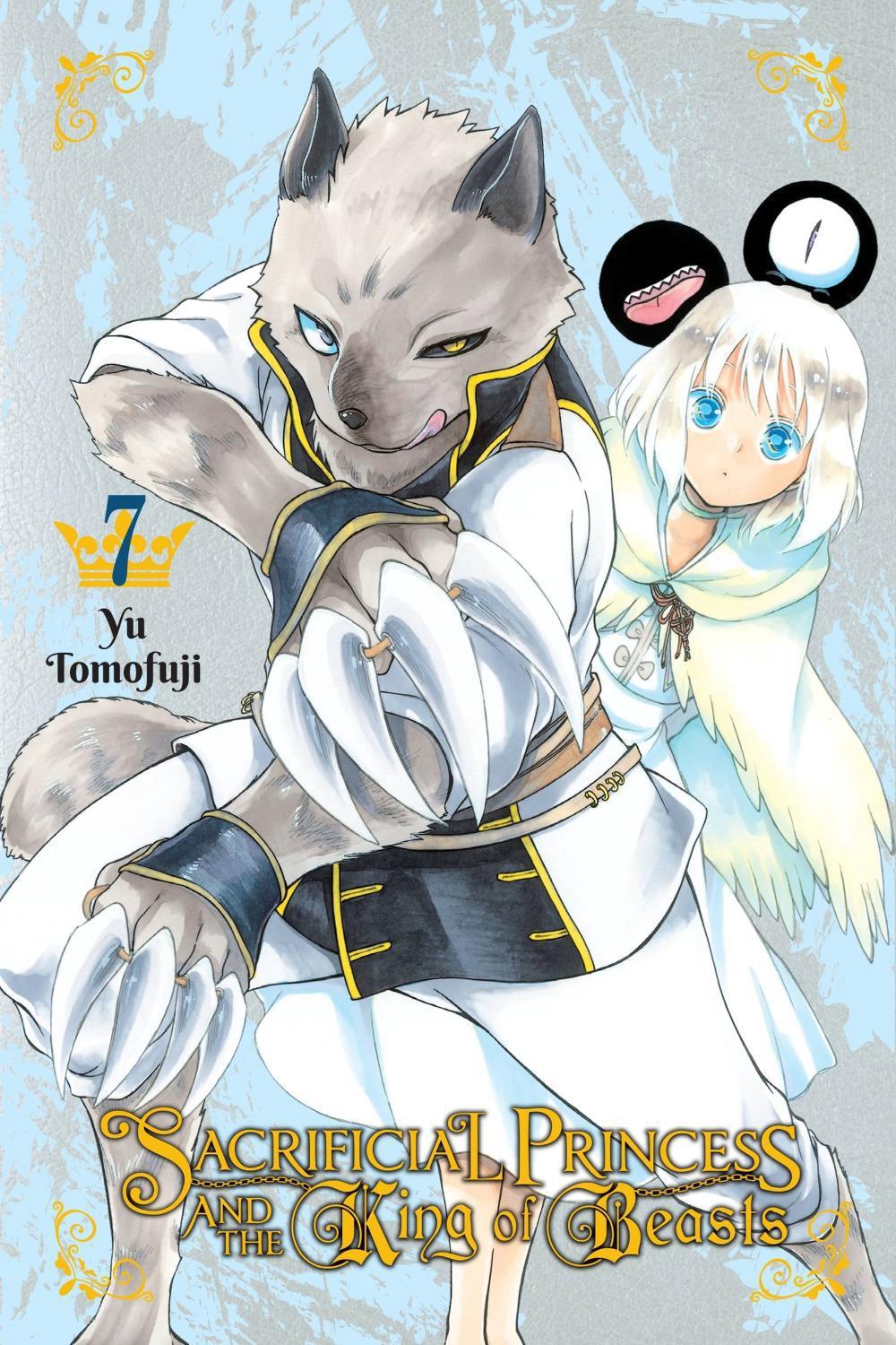 Sacrificial Princess and the King of Beasts, Vol. 7 by Yu Tomofuji - ISBN: 9781975304409