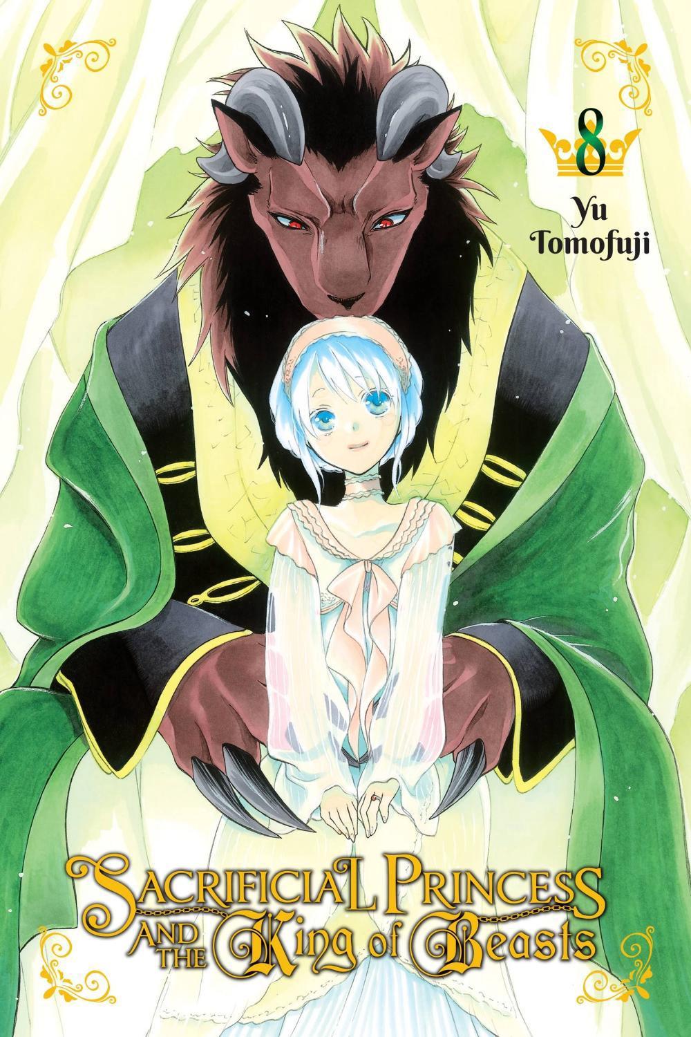 Sacrificial Princess and the King of Beasts, Vol. 8 by Yu Tomofuji - ISBN: 9781975304430