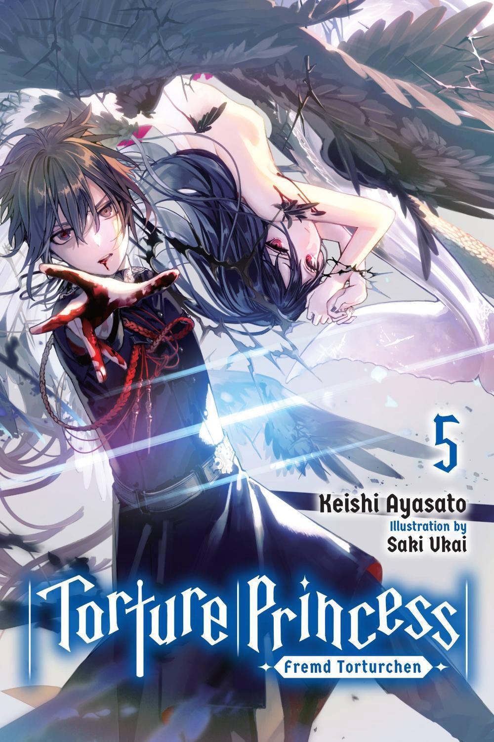 Torture Princess: Fremd Torturchen, Vol. 5 (light novel) by Keishi Ayasato - ISBN: 9781975304775