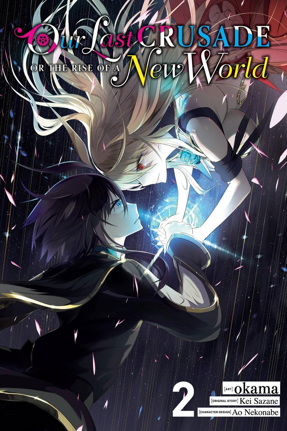 Our Last Crusade or the Rise of a New World, Vol. 2 (manga) by Kei Sazane - ISBN: 9781975308377
