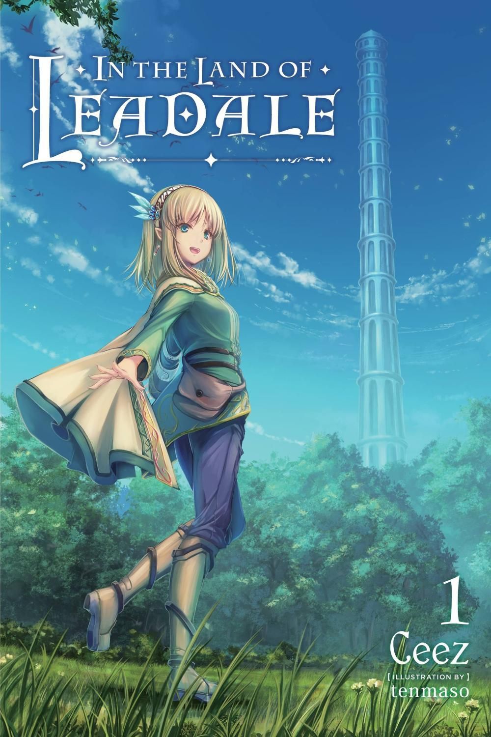 In the Land of Leadale, Vol. 1 (light novel) by Tenmaso Ceez - ISBN: 9781975308681