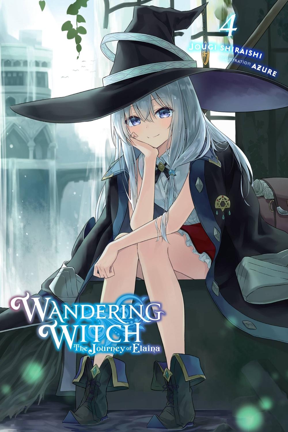 Wandering Witch: The Journey of Elaina, Vol. 4 (light novel) by Jougi Shiraishi - ISBN: 9781975309602