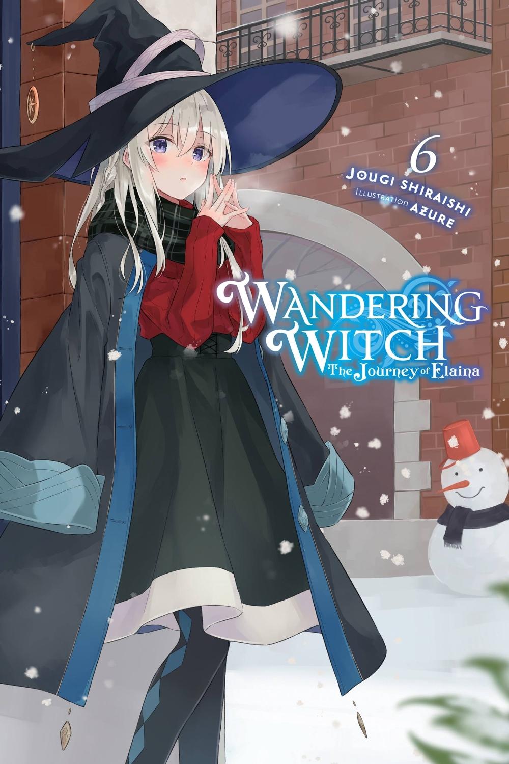 Wandering Witch: The Journey of Elaina, Vol. 6 (light novel) by Jougi Shiraishi - ISBN: 9781975309640