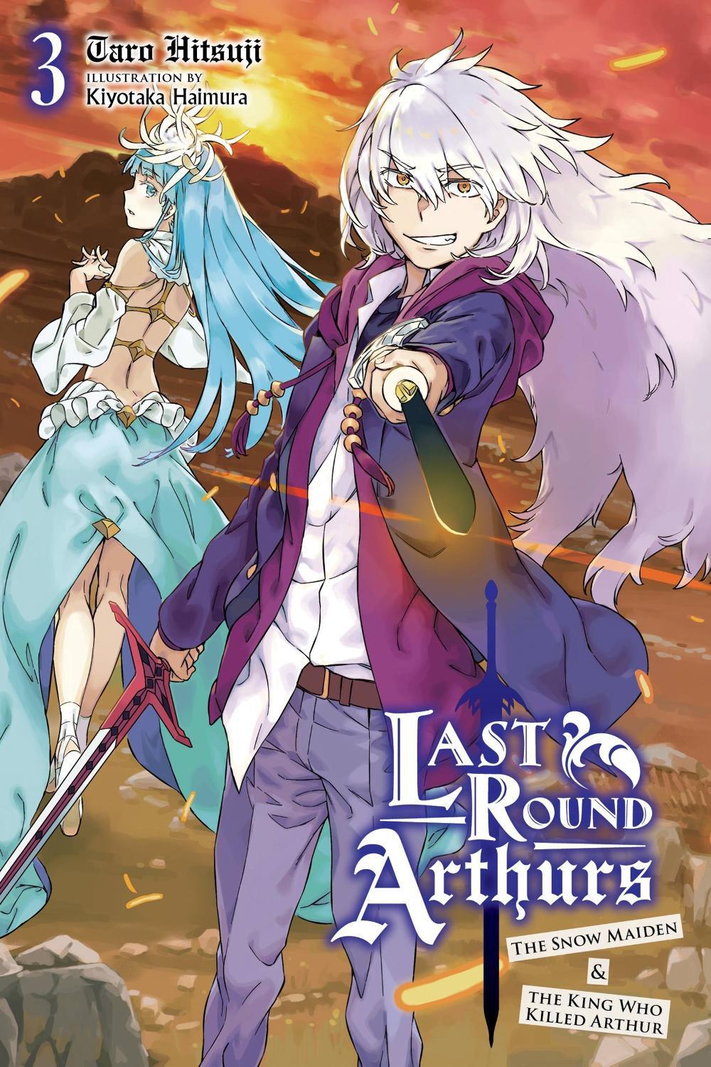Last Round Arthurs, Vol. 3 (light novel) by Taro Hitsuji - ISBN: 9781975310479