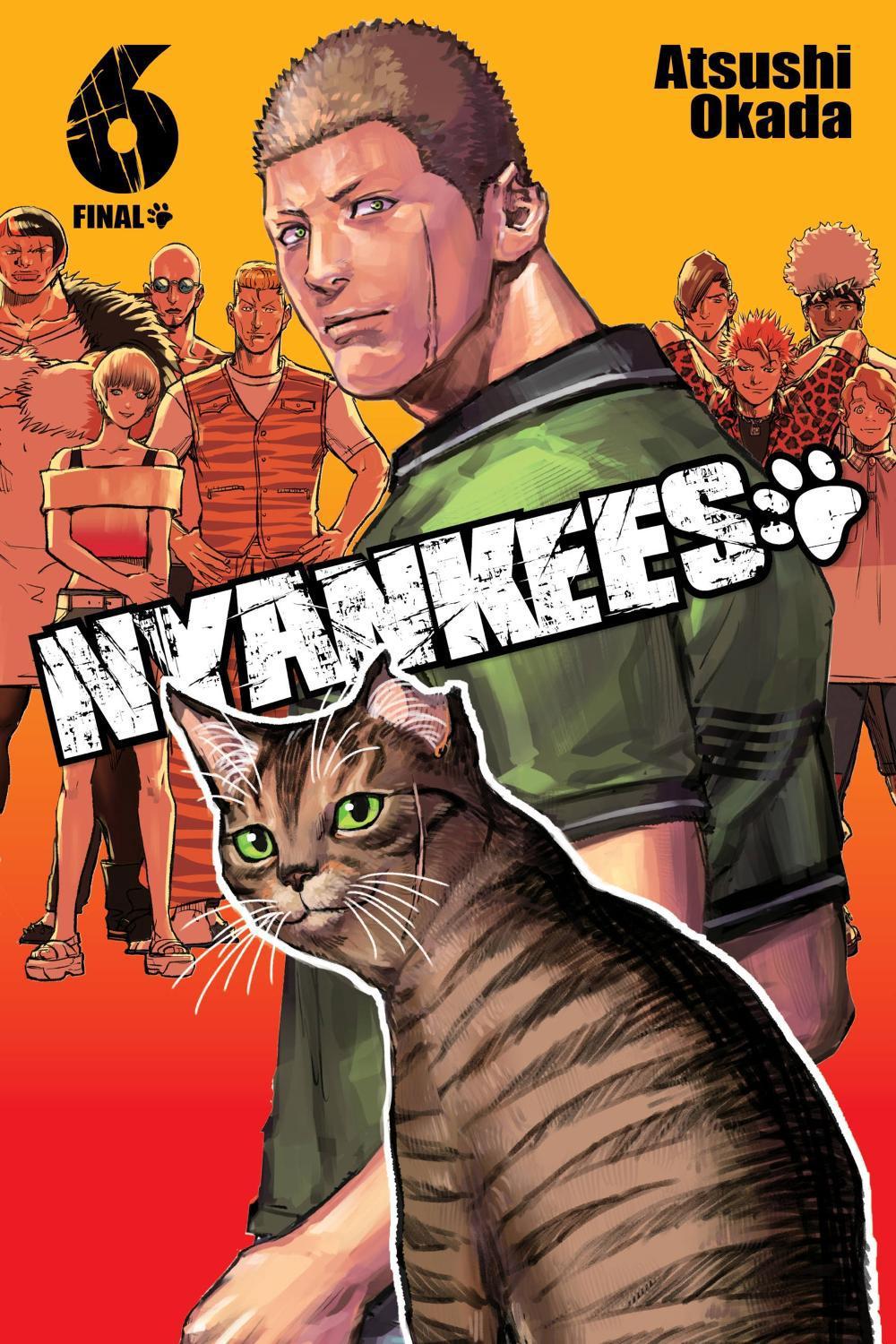 Nyankees, Vol. 6 by Atsushi Okada - ISBN: 9781975311094