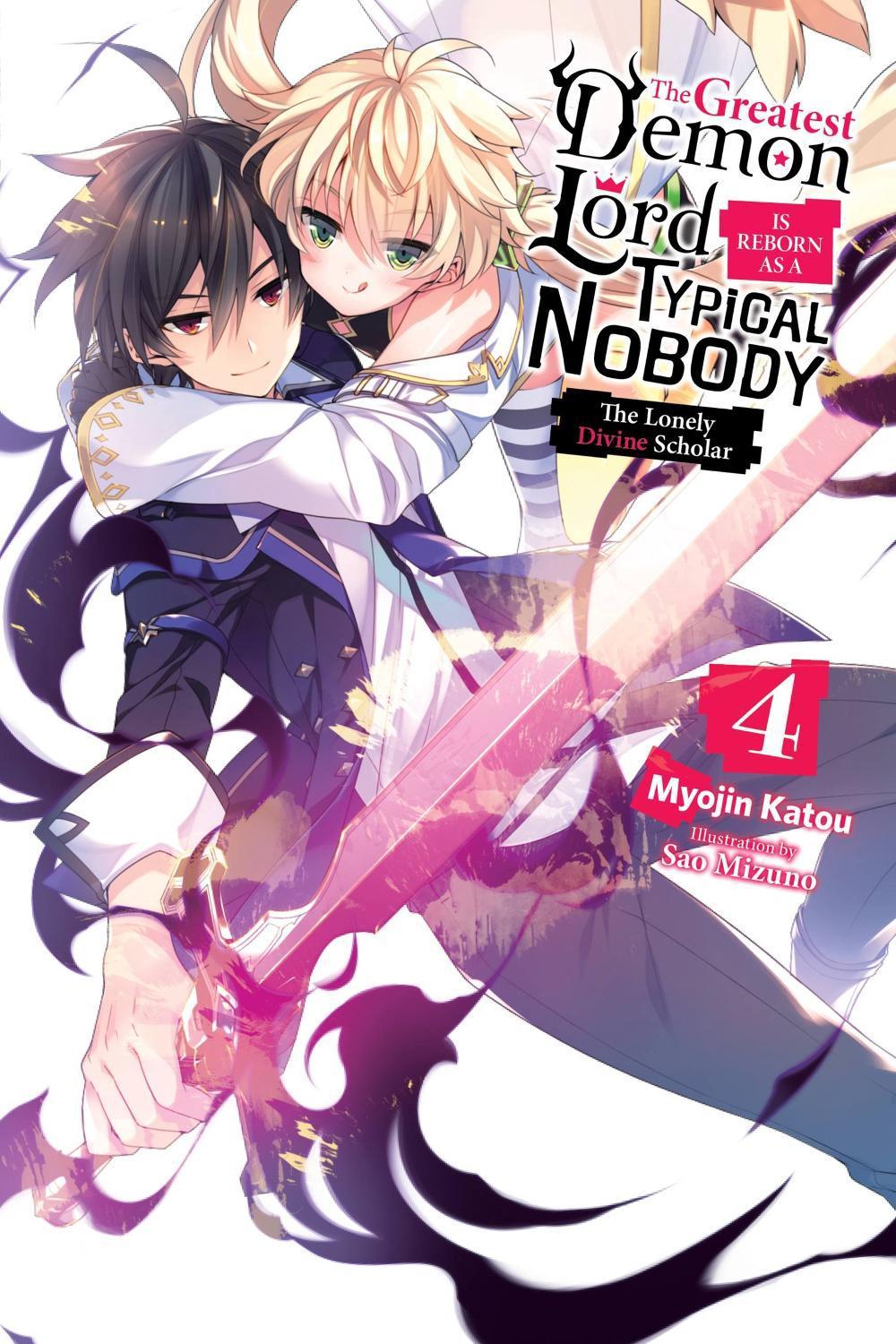 The Greatest Demon Lord Is Reborn as a Typical Nobody, Vol. 4 (light novel) by Myojin Katou - ISBN: 9781975312763