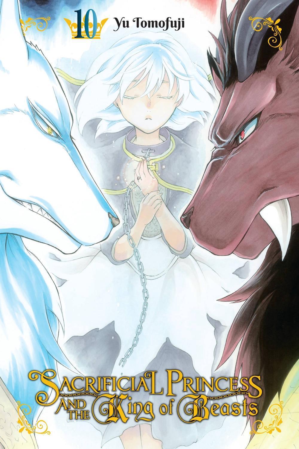 Sacrificial Princess and the King of Beasts, Vol. 10 by Yu Tomofuji - ISBN: 9781975312855