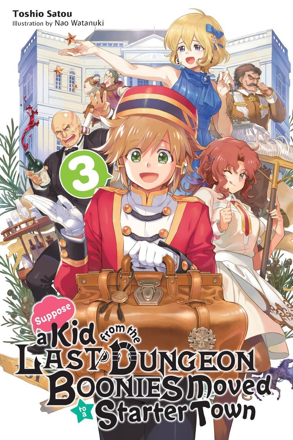 Suppose a Kid from the Last Dungeon Boonies Moved to a Starter Town, Vol. 3 (light novel) by Toshio Satou - ISBN: 9781975313043