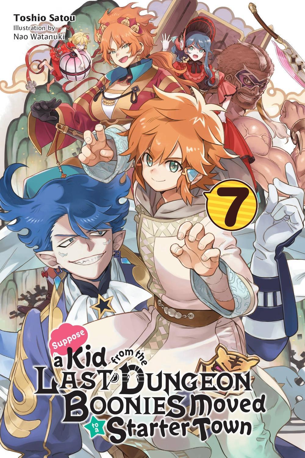 Suppose a Kid from the Last Dungeon Boonies Moved to a Starter Town, Vol. 7 (light novel) by Toshio Satou - ISBN: 9781975313357