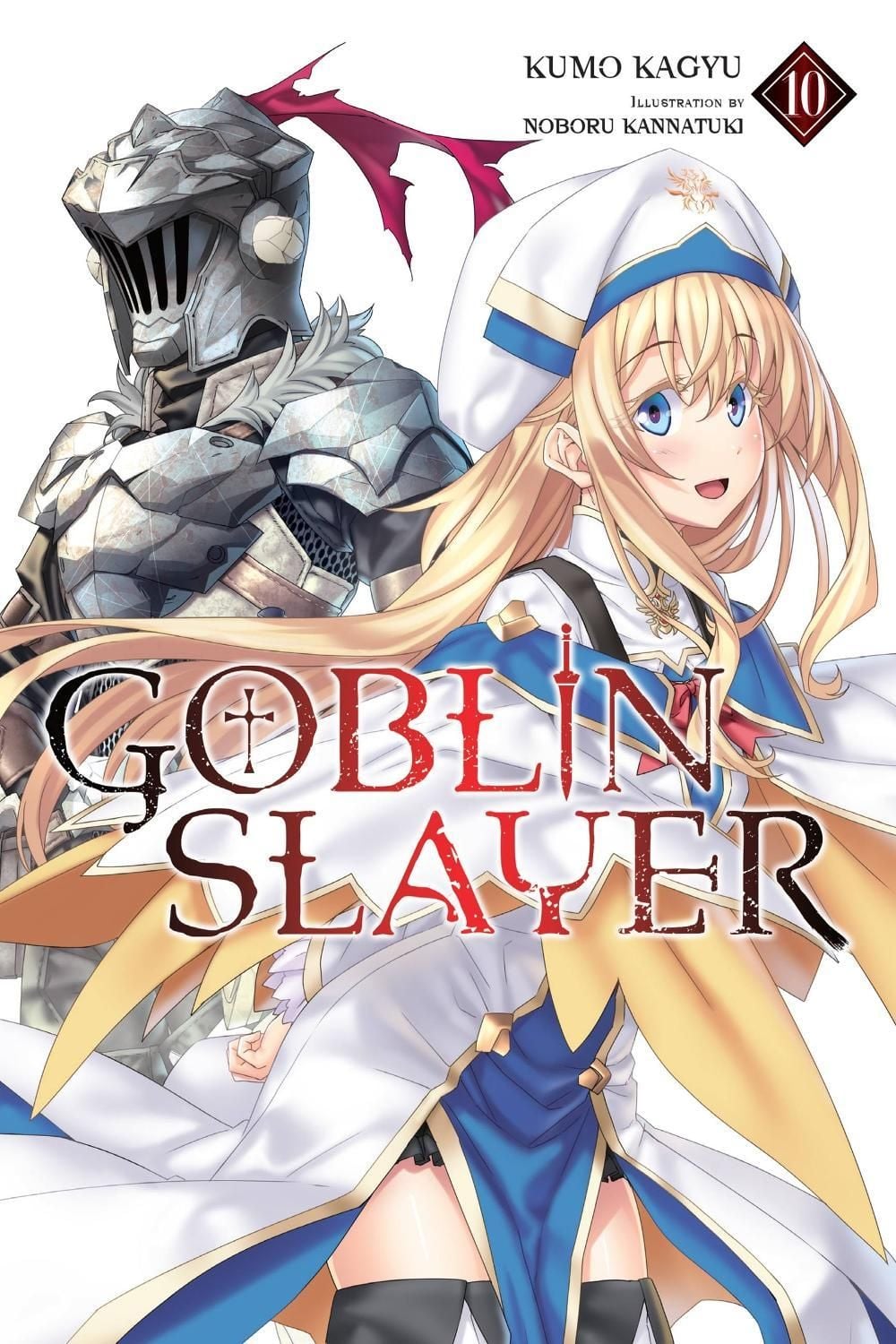 Goblin Slayer, Vol. 10 (light novel) by Kumo Kagyu - ISBN: 9781975314033