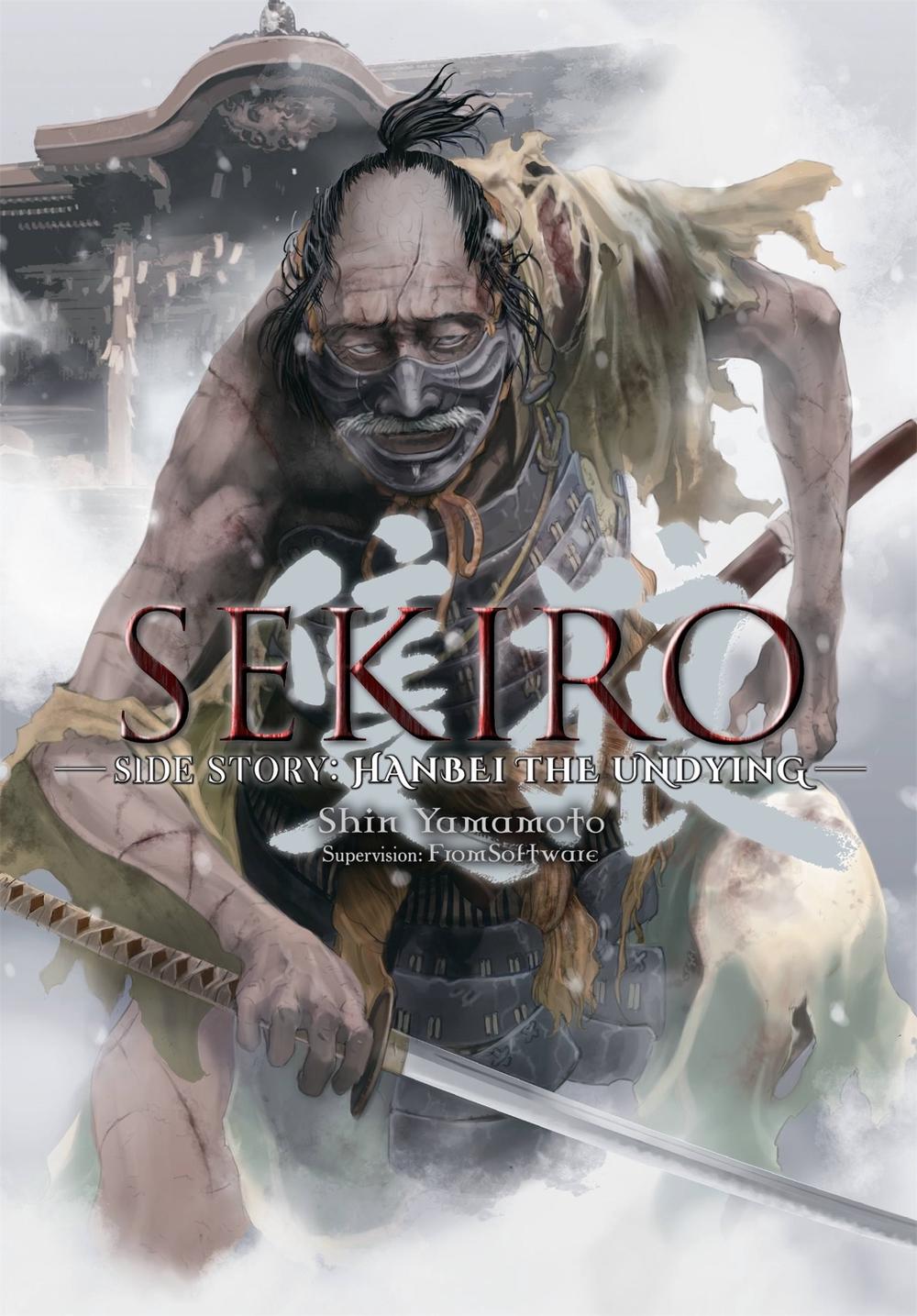 Sekiro Side Story: Hanbei the Undying by Shin Yamamoto - ISBN: 9781975314293