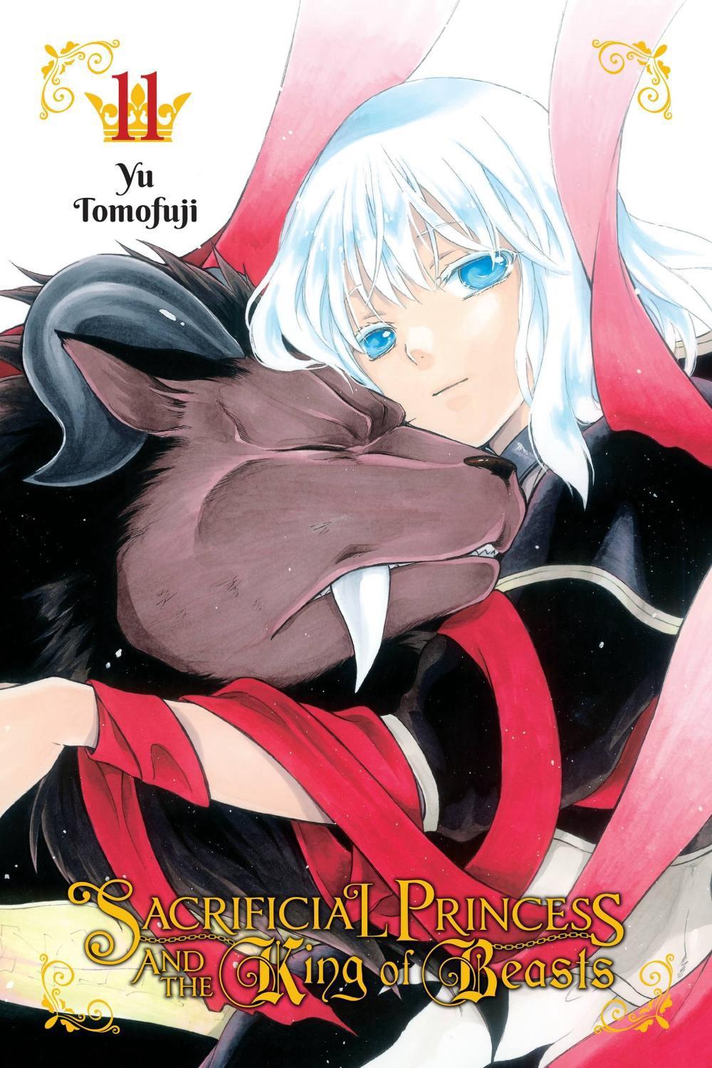 Sacrificial Princess and the King of Beasts, Vol. 11 by Yu Tomofuji - ISBN: 9781975314538