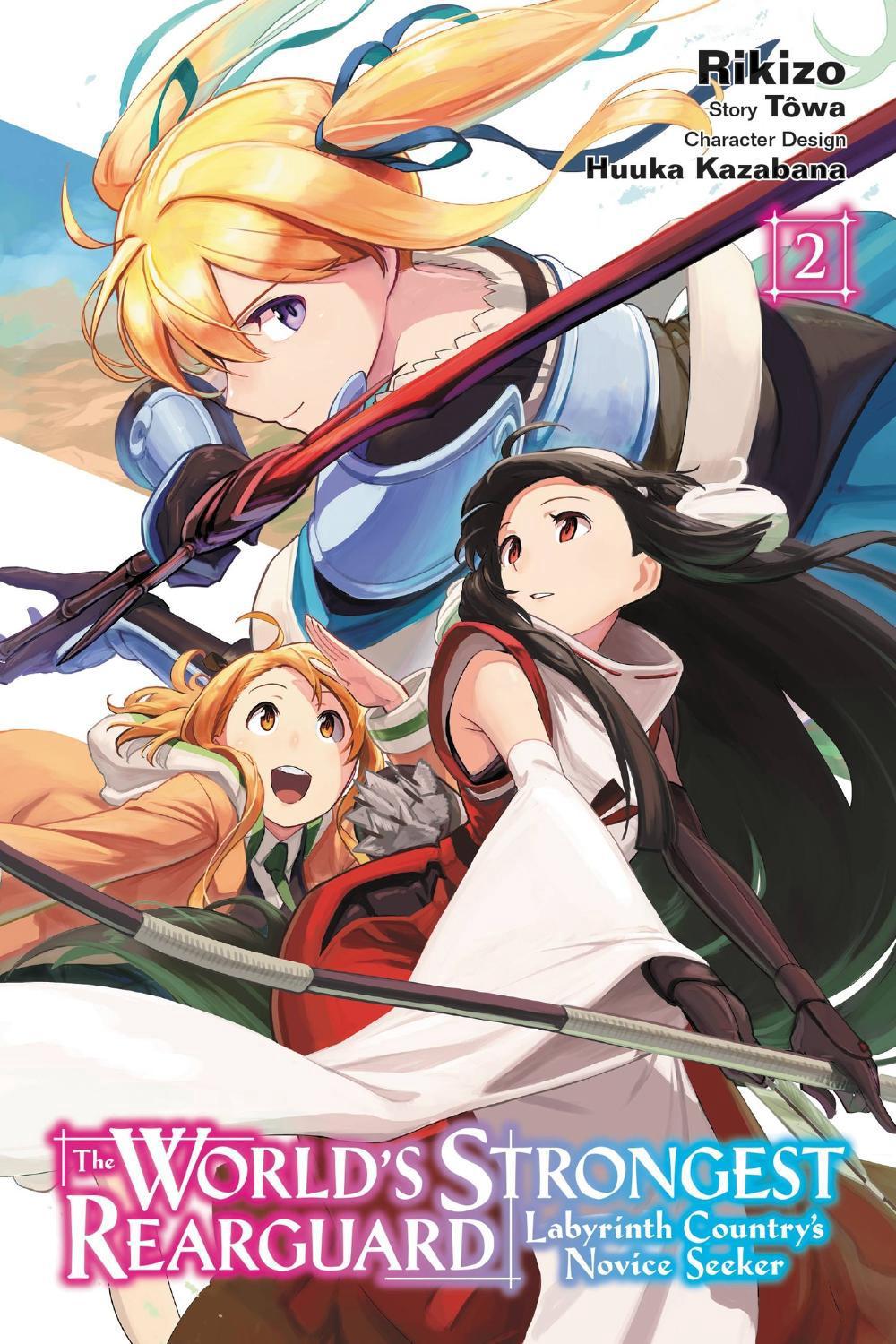 The World's Strongest Rearguard: Labyrinth Country's Novice Seeker, Vol. 2 (manga), 9781975315627