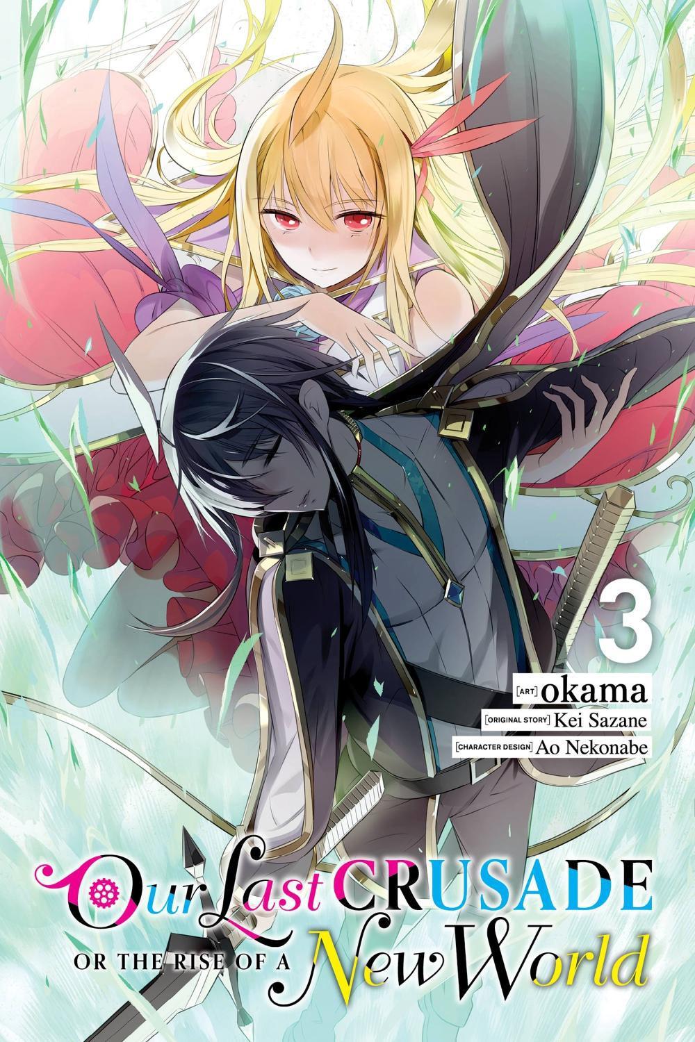 Our Last Crusade or the Rise of a New World, Vol. 3 (manga) by Kei Sazane - ISBN: 9781975315658
