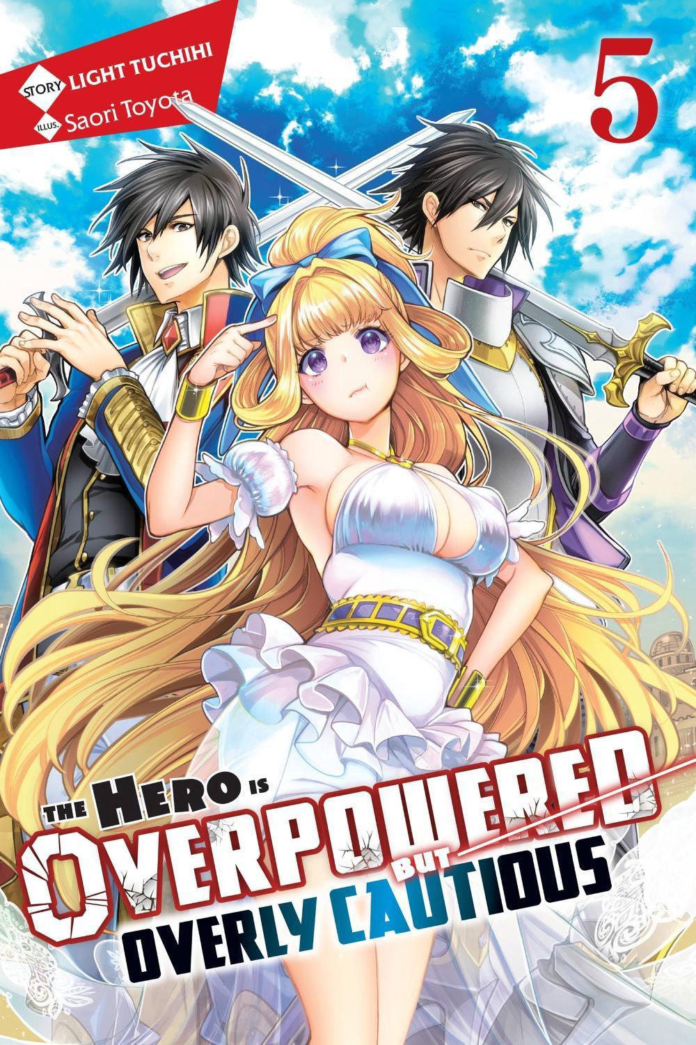 The Hero Is Overpowered but Overly Cautious, Vol. 5 (light novel) by Light Tuchihi - ISBN: 9781975315757