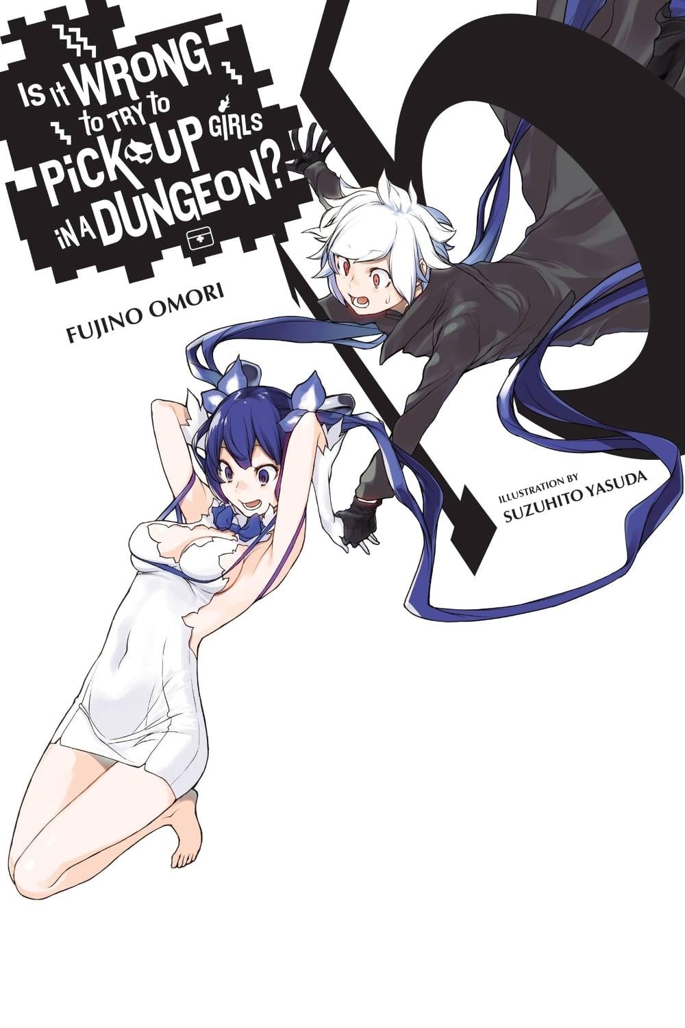 Is It Wrong to Try to Pick Up Girls in a Dungeon?, Vol. 15 (light novel) by Fujino Omori - ISBN: 9781975316105