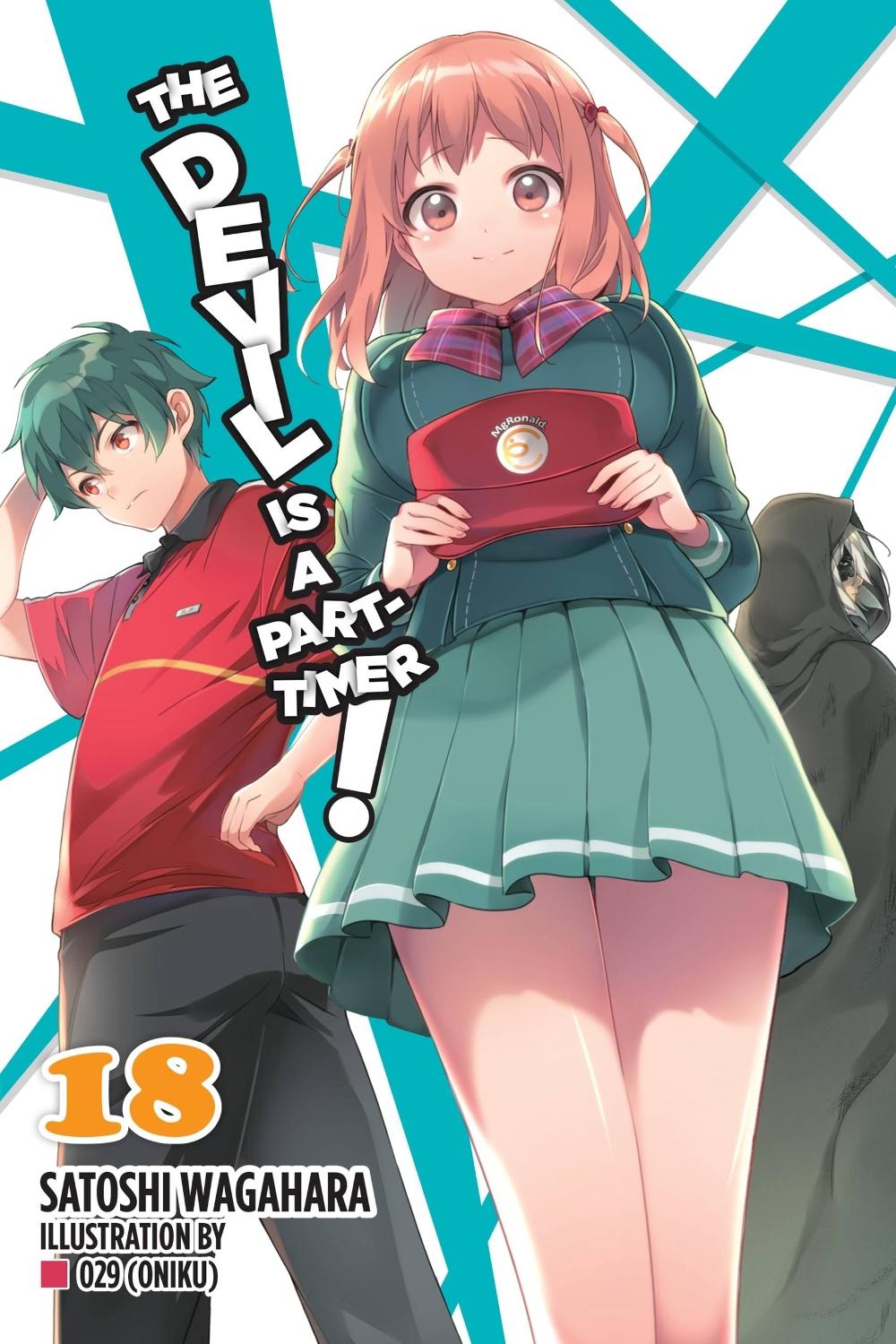 The Devil Is a Part-Timer!, Vol. 18 (light novel) by Satoshi Wagahara - ISBN: 9781975316327