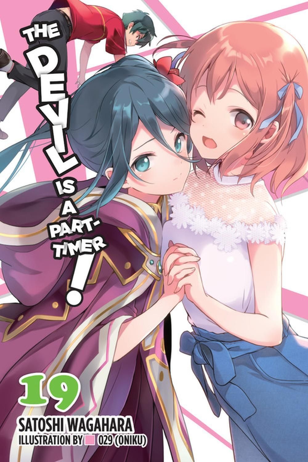 The Devil Is a Part-Timer!, Vol. 19 (light novel) by Satoshi Wagahara - ISBN: 9781975316341