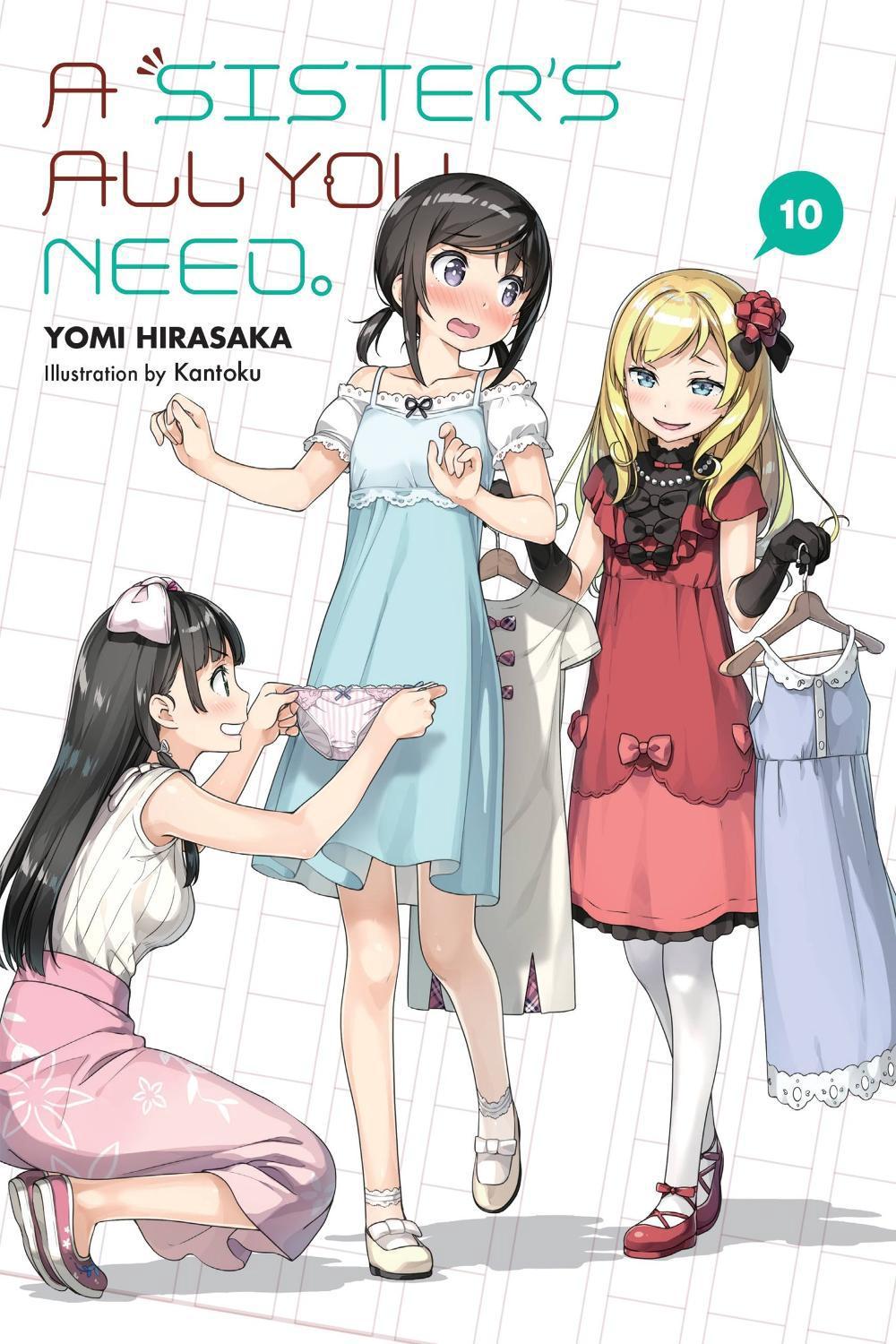 A Sister's All You Need., Vol. 10 (light novel) by Yomi Hirasaka - ISBN: 9781975316457