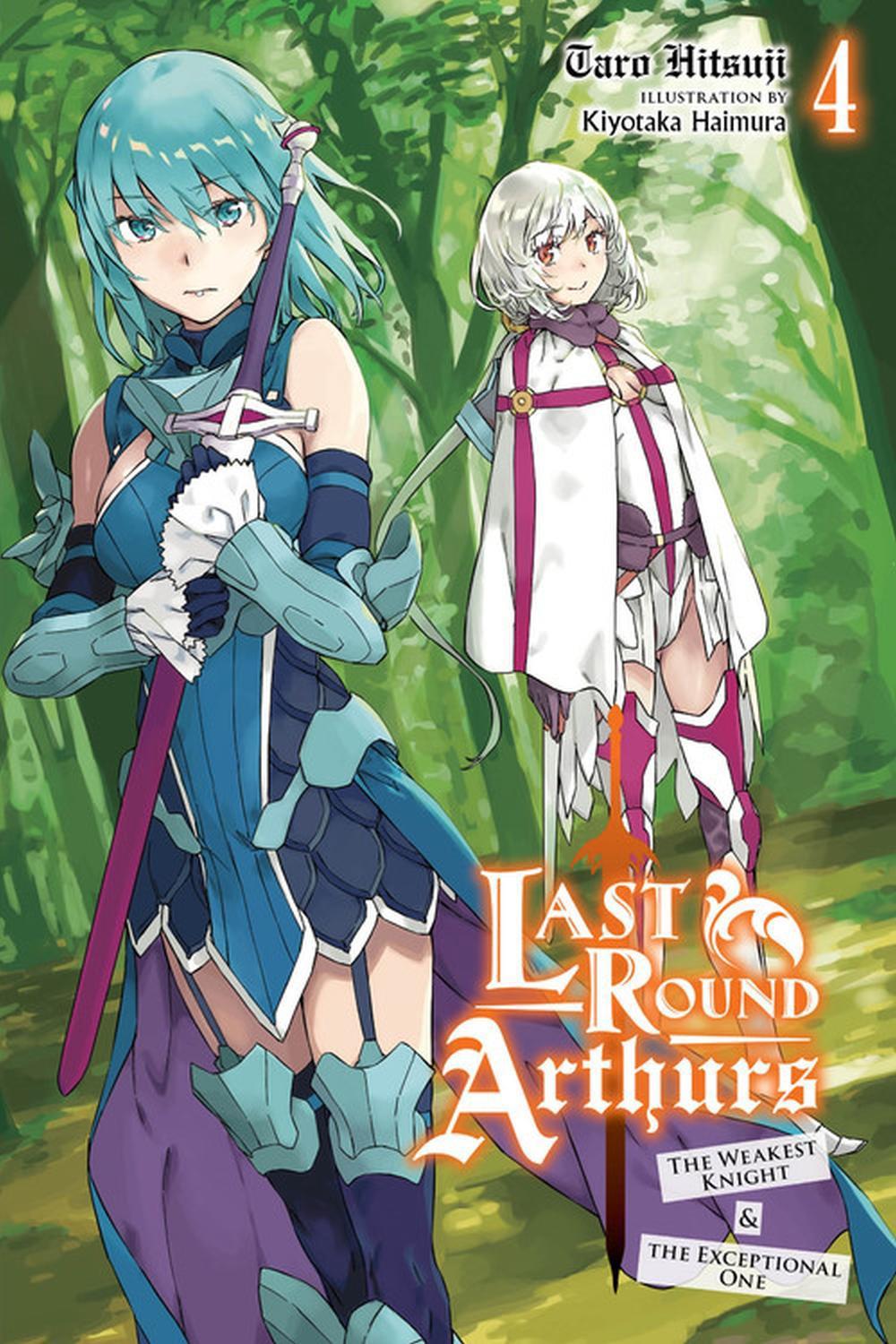 Last Round Arthurs, Vol. 4 (light novel) by Kiyotaka Haimura - ISBN: 9781975316525