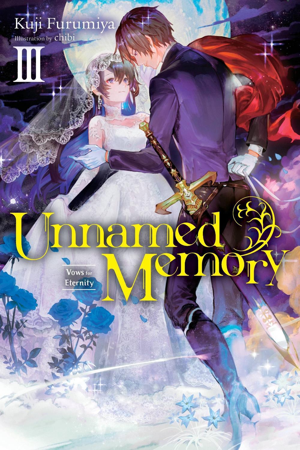 Unnamed Memory, Vol. 3 (light novel) by Kuji Furumiya - ISBN: 9781975317140