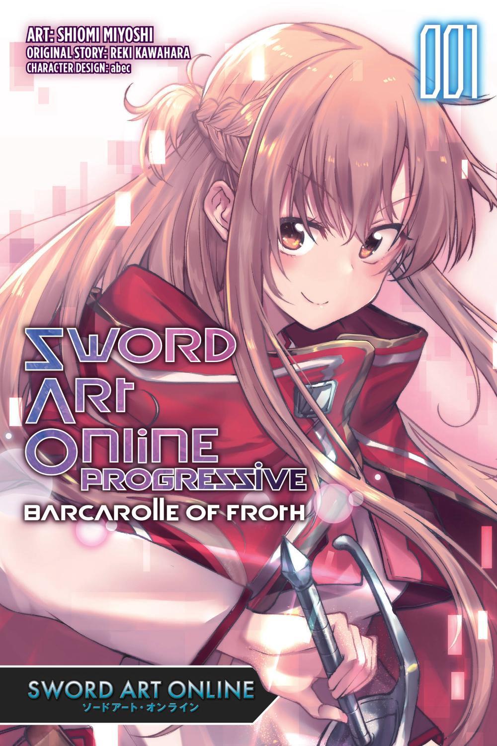 Sword Art Online Progressive Barcarolle of Froth, Vol. 1 (manga) by Reki Kawahara - ISBN: 9781975317539