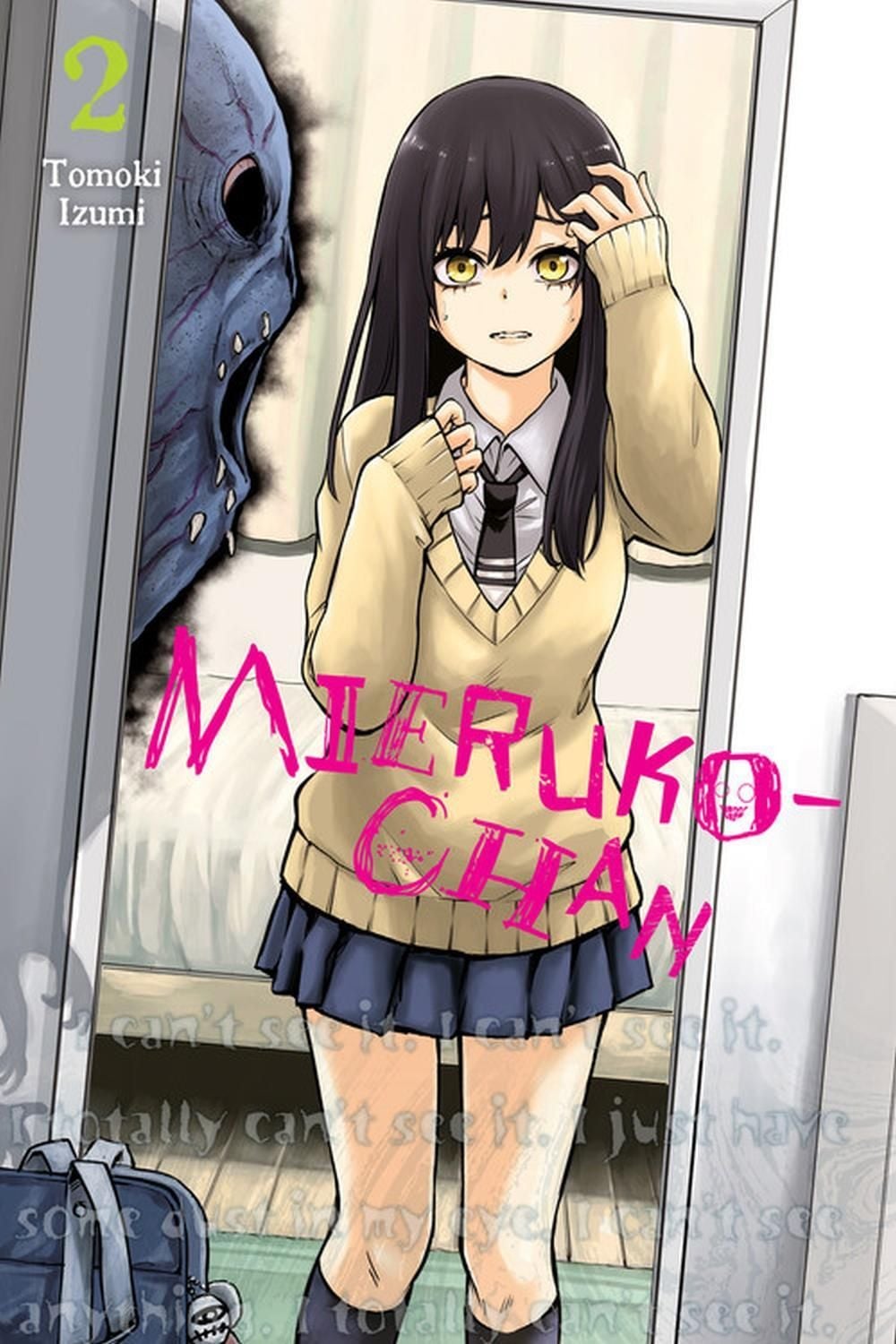 Mieruko-chan, Vol. 2 by Tomoki Izumi - ISBN: 9781975317591