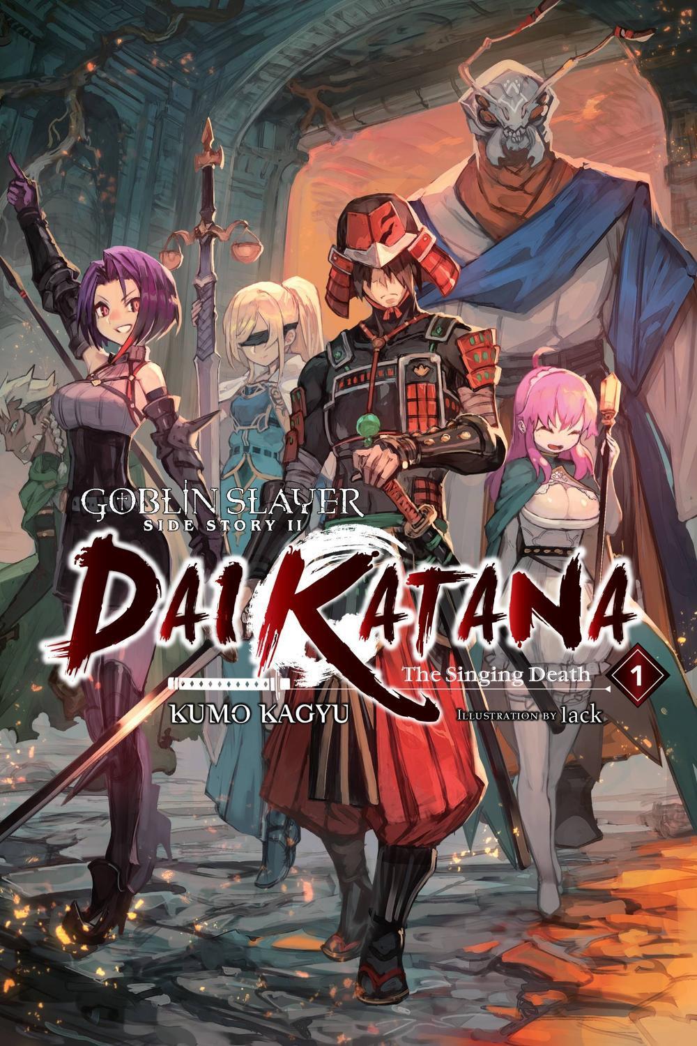 Goblin Slayer Side Story II: Dai Katana, Vol. 1 (light novel) by Kumo Kagyu - ISBN: 9781975318239