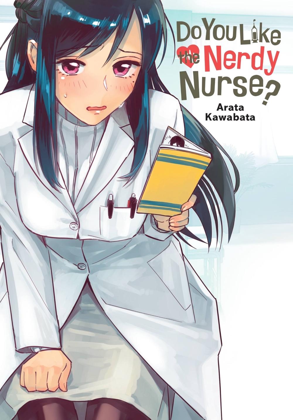 Do You Like the Nerdy Nurse? by Arata Kawabata - ISBN: 9781975319755