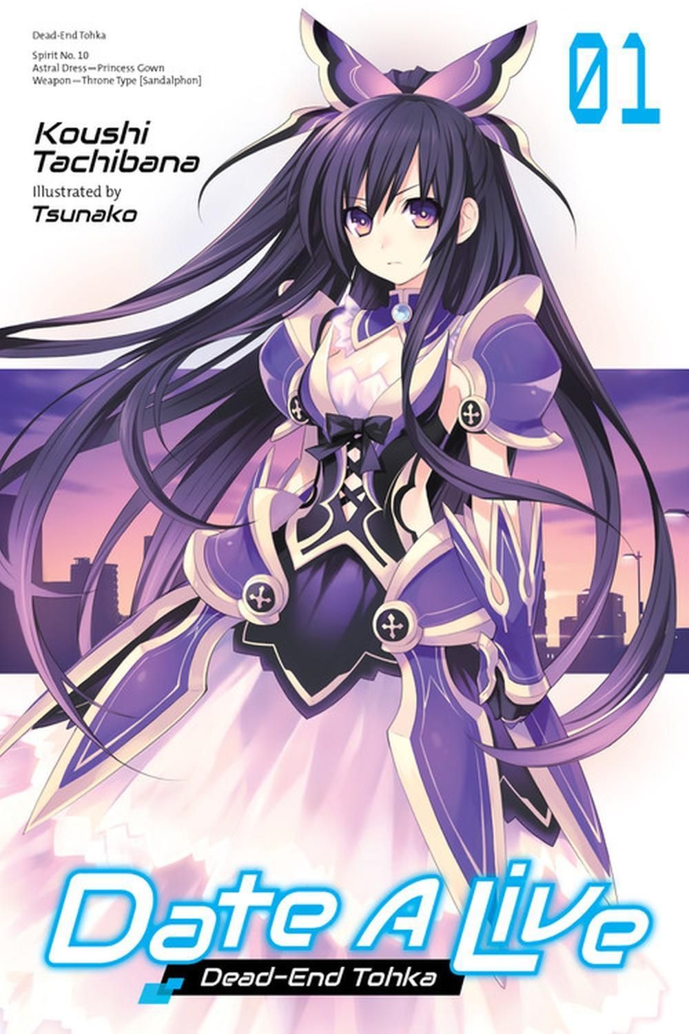 Date A Live, Vol. 1 (light novel) by Koushi Tachibana - ISBN: 9781975319915