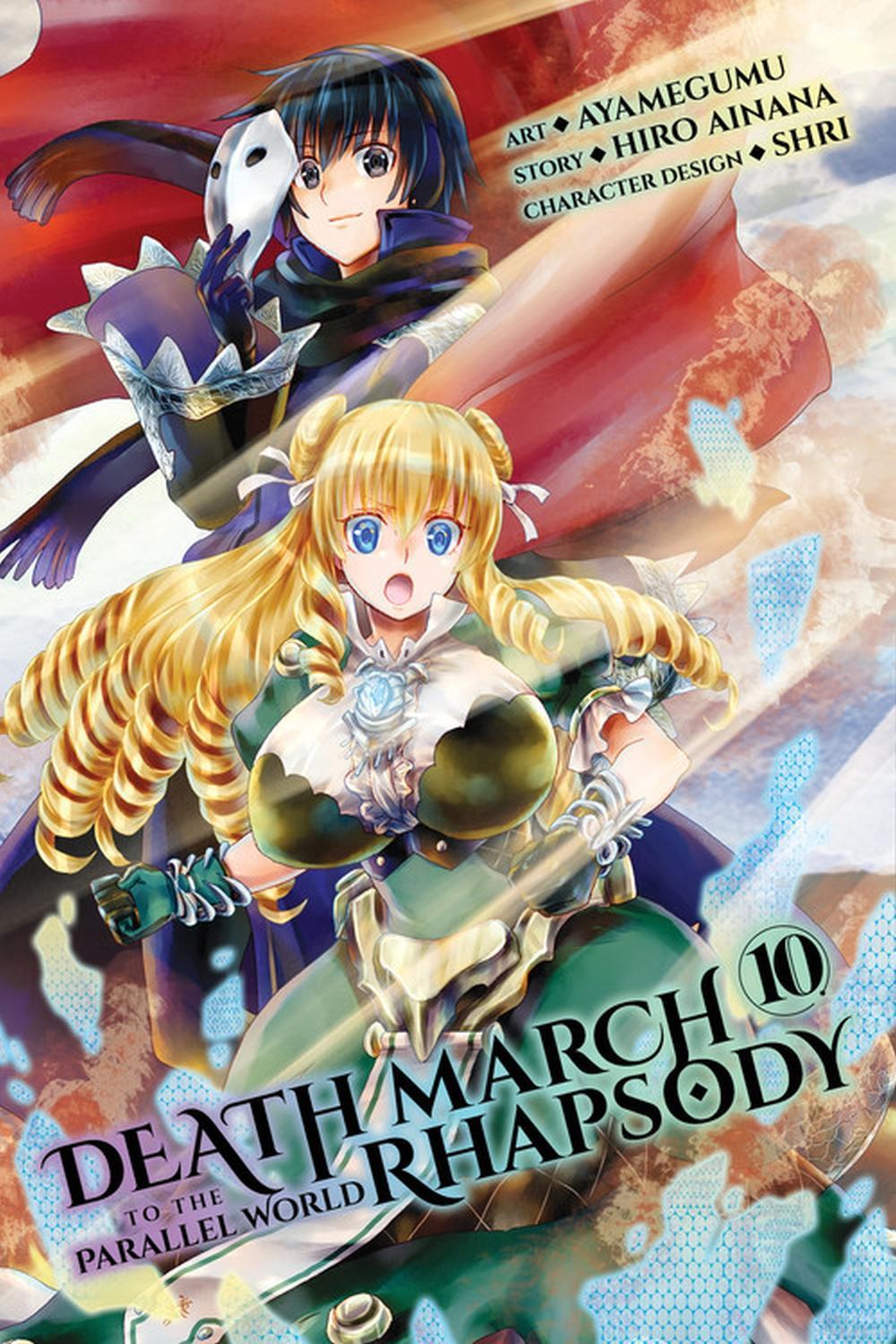 Death March to the Parallel World Rhapsody, Vol. 10 (manga) by Hiro Ainana - ISBN: 9781975320102