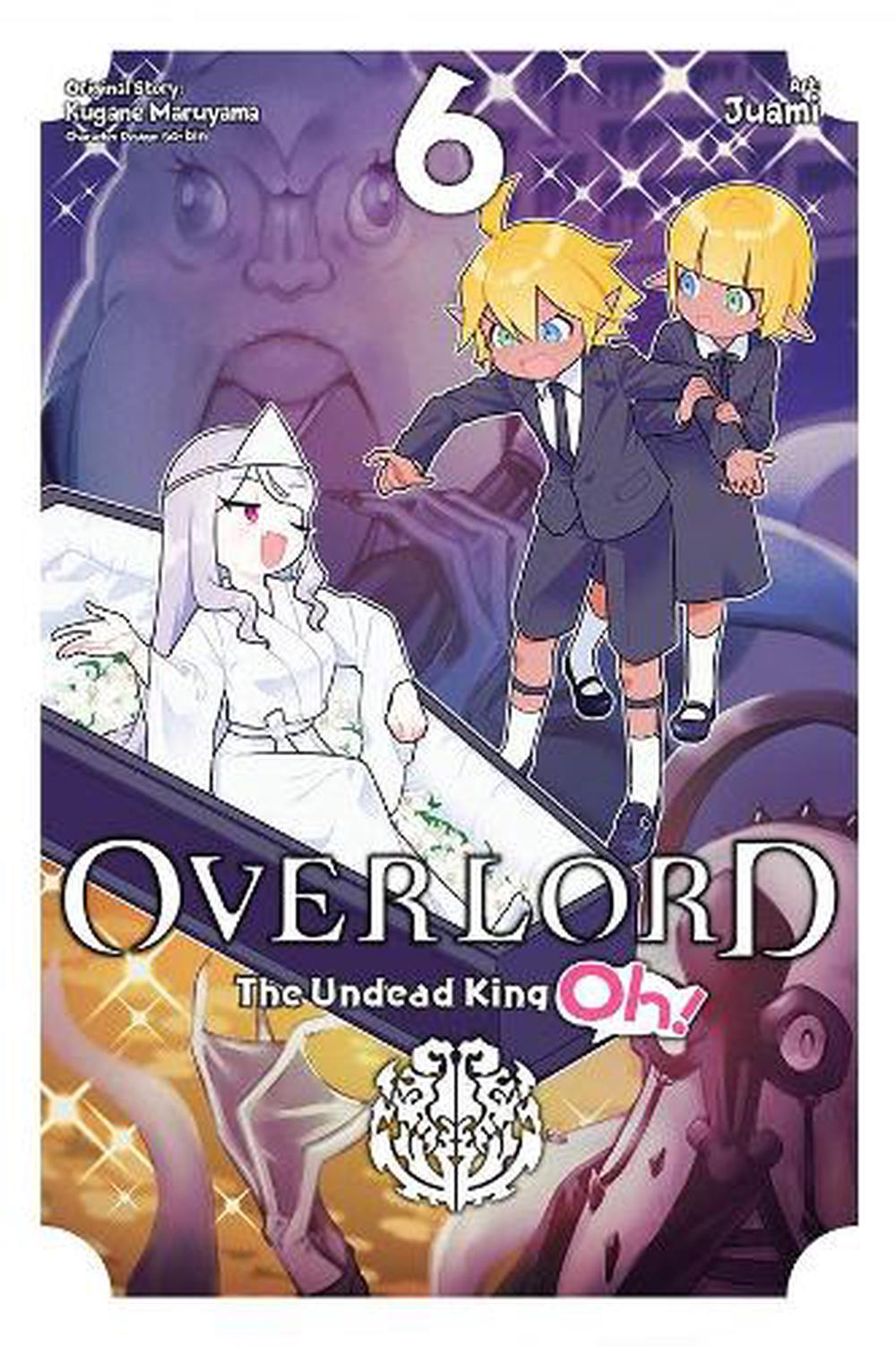 Overlord The Undead King Oh Vol 6 By Kugane Maruyama Paperback Buy Online At The Nile