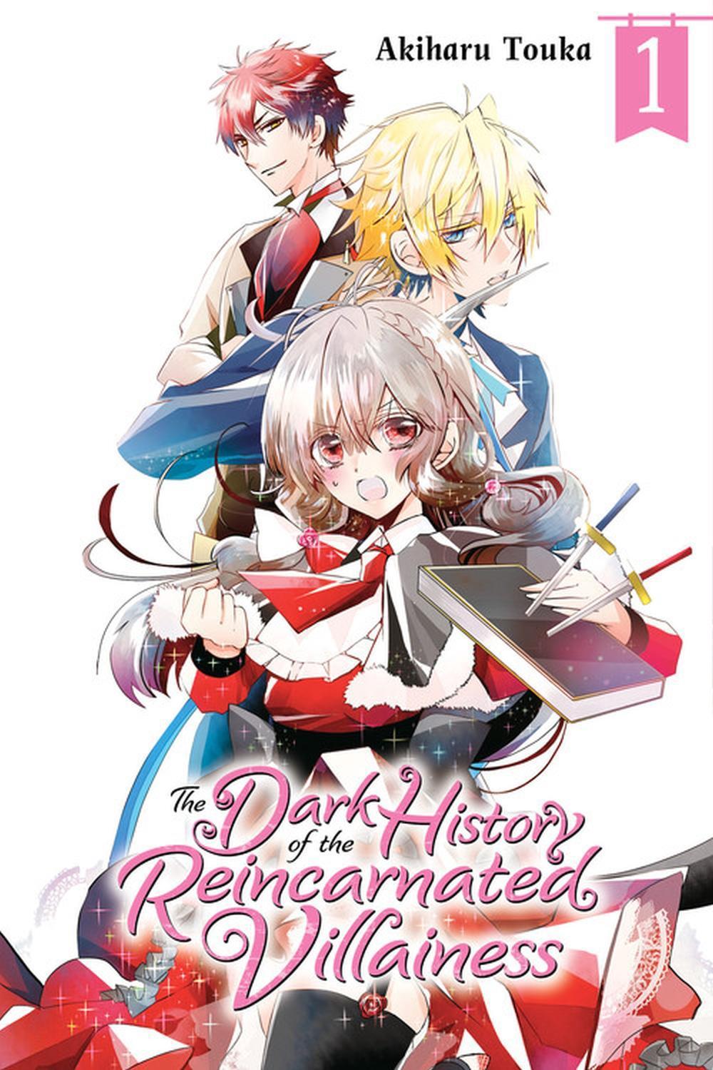 The Dark History of the Reincarnated Villainess, Vol. 1 by Akiharu Touka - ISBN: 9781975320300