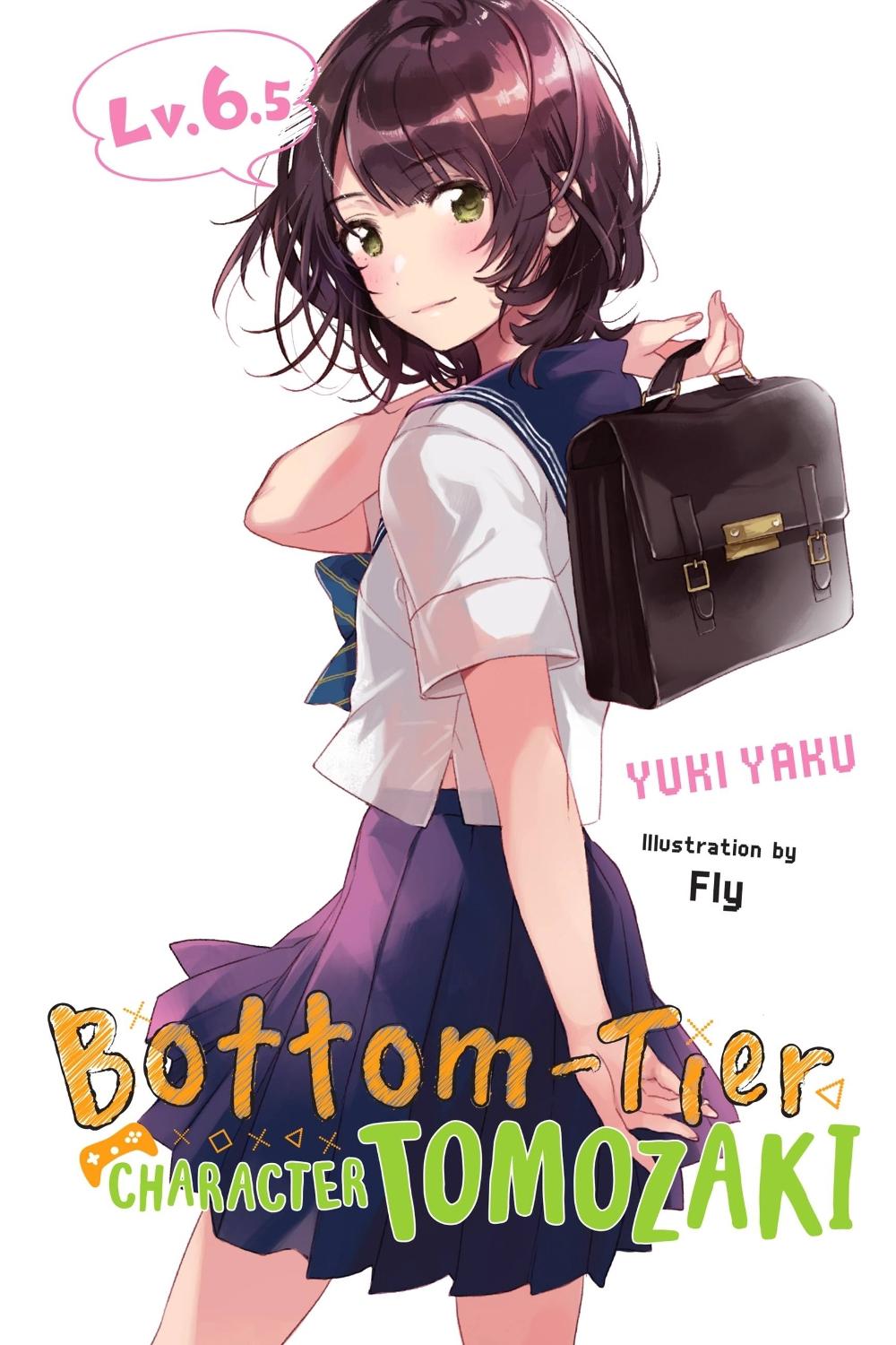Bottom-Tier Character Tomozaki, Vol. 6.5 (light novel), 9781975320386