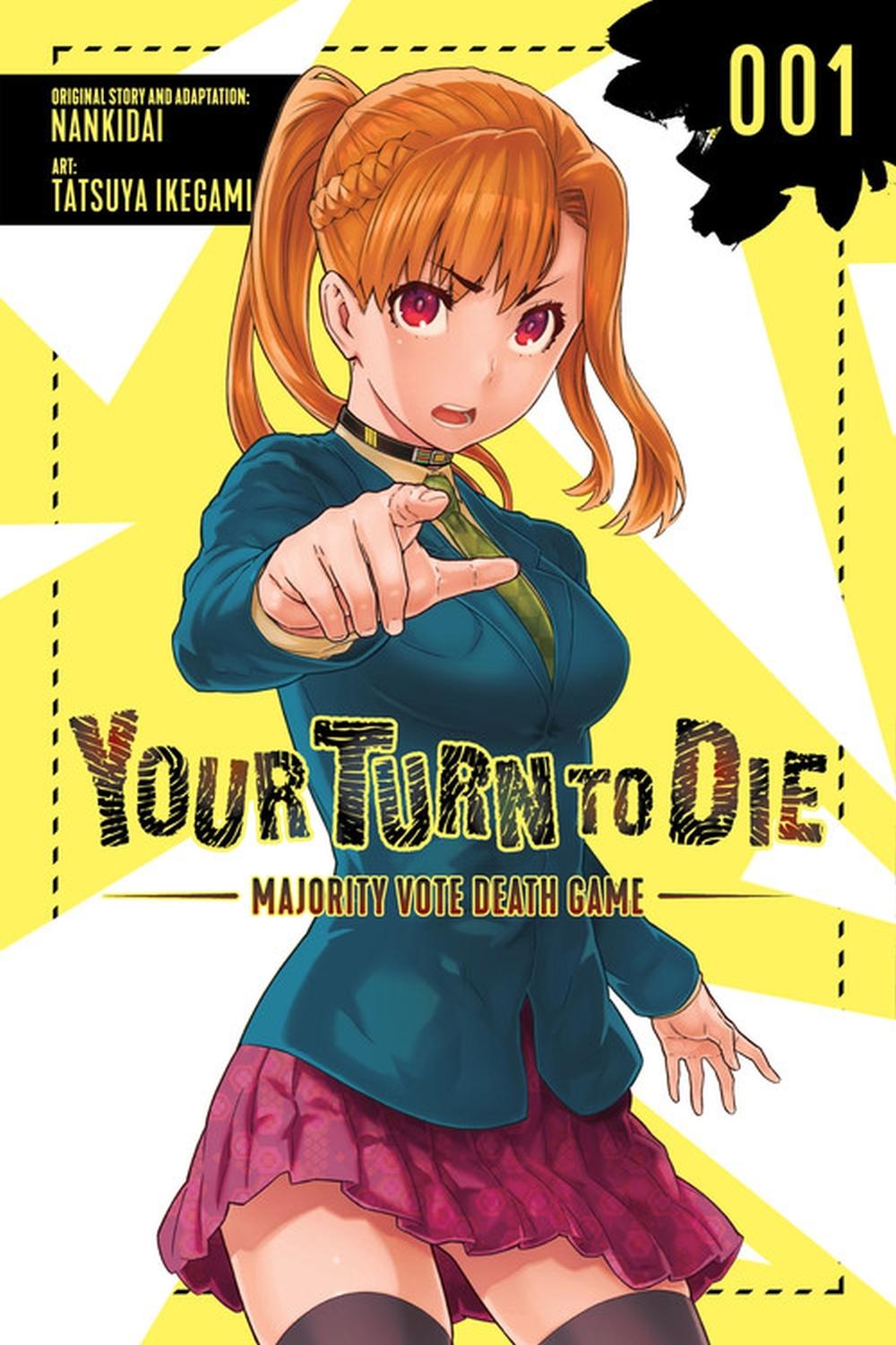 Your Turn to Die: Majority Vote Death Game, Vol. 1 by Tatsuya Ikegami - ISBN: 9781975320409