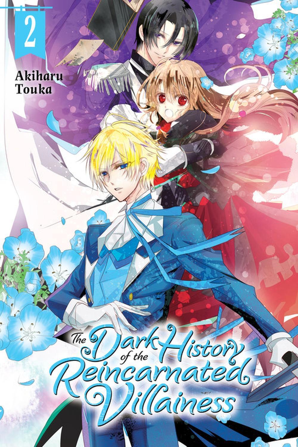 The Dark History of the Reincarnated Villainess, Vol. 2 by Akiharu Touka - ISBN: 9781975320508