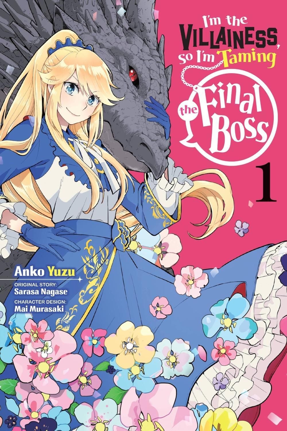I'm the Villainess, So I'm Taming the Final Boss, Vol. 1 (manga) by Sarasa Nagase - ISBN: 9781975321208
