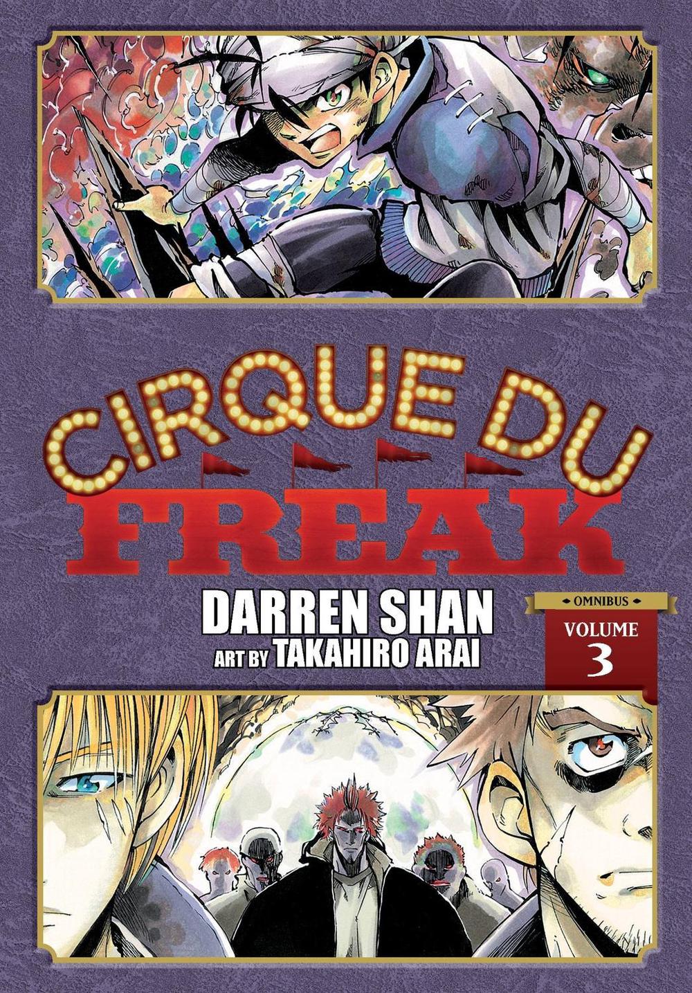 Cirque Du Freak: The Manga, Vol. 3 by Takahiro Arai - ISBN: 9781975321550