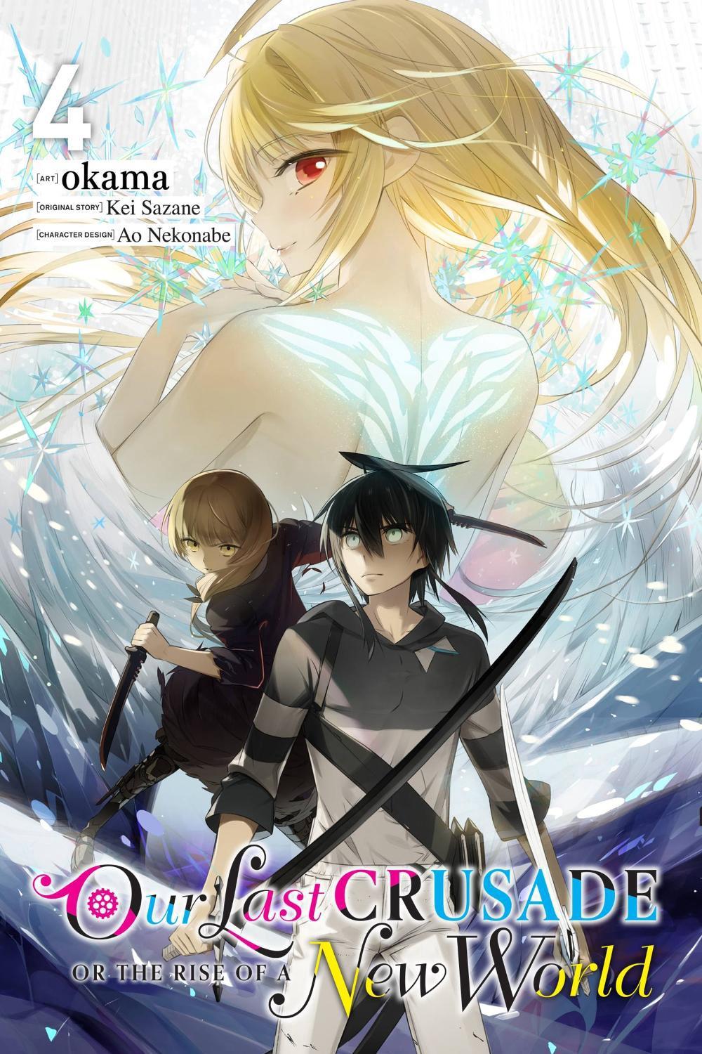 Our Last Crusade or the Rise of a New World, Vol. 4 (manga) by Kei Sazane - ISBN: 9781975322649