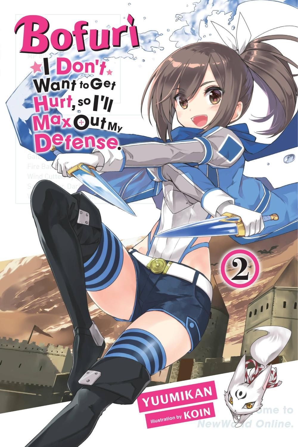 Bofuri: I Don't Want to Get Hurt, so I'll Max Out My Defense., Vol. 2 (light novel) by KOIN KOIN - ISBN: 9781975323547
