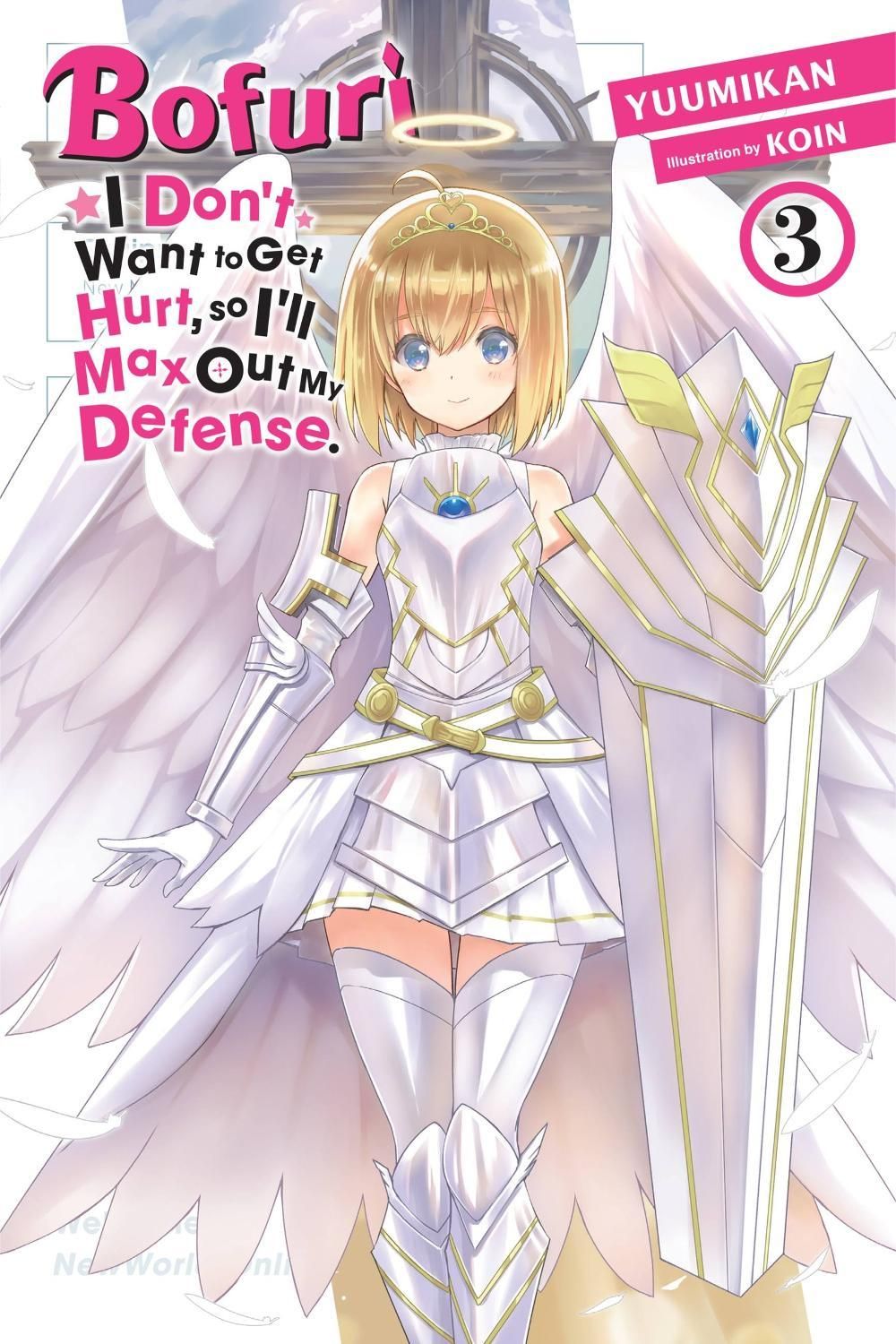 Bofuri: I Don't Want to Get Hurt, so I'll Max Out My Defense., Vol. 3 (light novel) by Andrew Cunningham - ISBN: 9781975323561