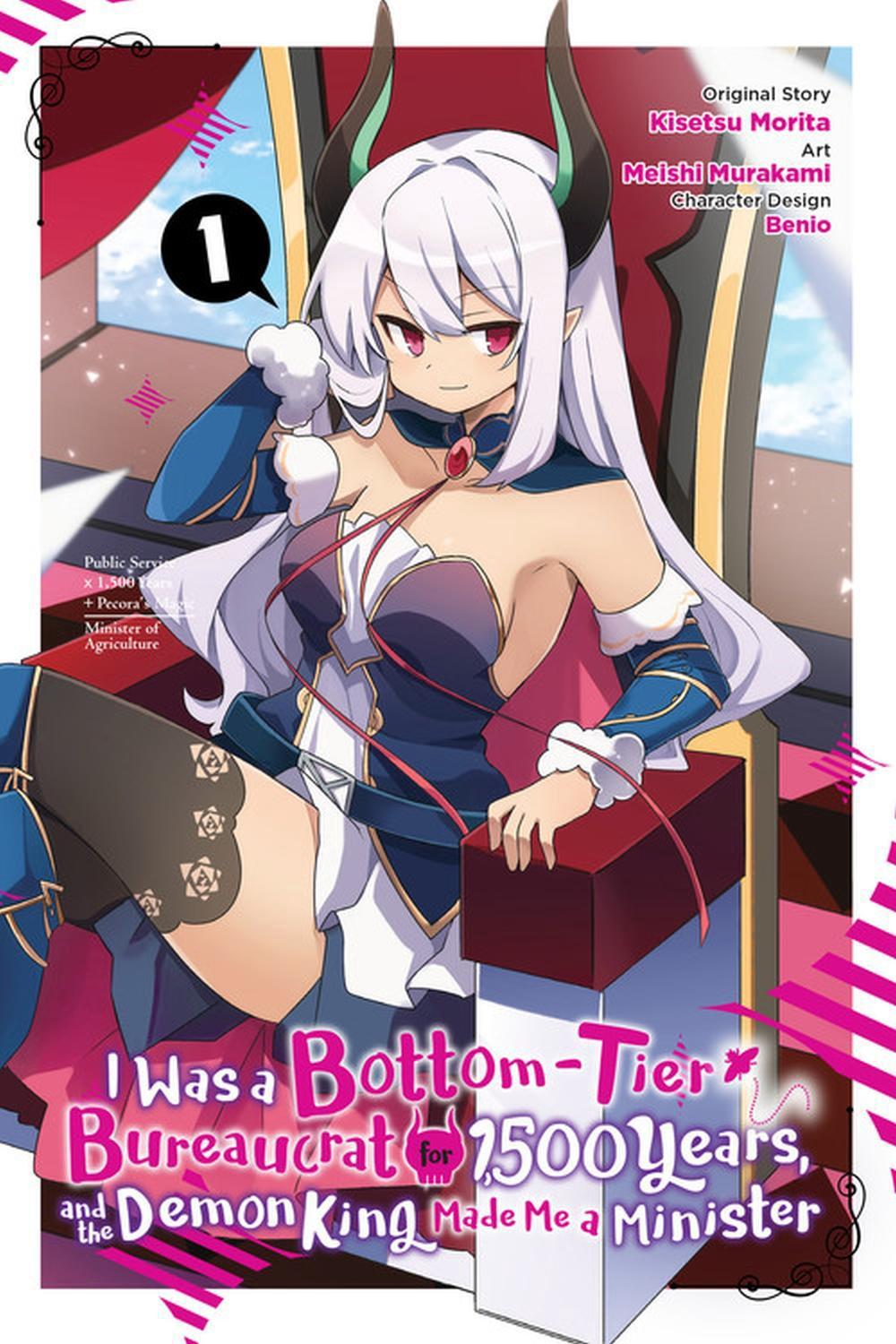 I Was a Bottom-Tier Bureaucrat for 1,500 Years, and the Demon King Made Me a Minister, Vol. 1 (manga) by Kisetsu Morita - ISBN: 9781975324100