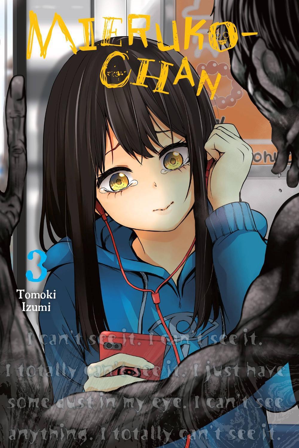 Mieruko-chan, Vol. 3 by Tomoki Izumi - ISBN: 9781975324315