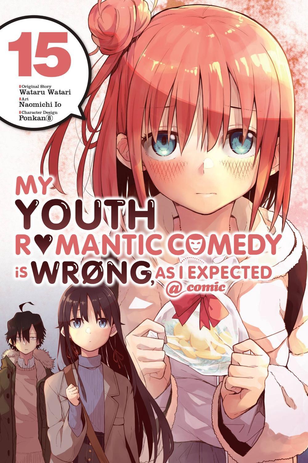My Youth Romantic Comedy Is Wrong, As I Expected @ comic, Vol. 15 (manga) by Wataru Watari - ISBN: 9781975324971