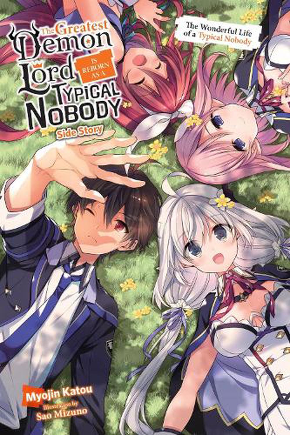 The Greatest Demon Lord Is Reborn as a Typical Nobody Side Story (light ...