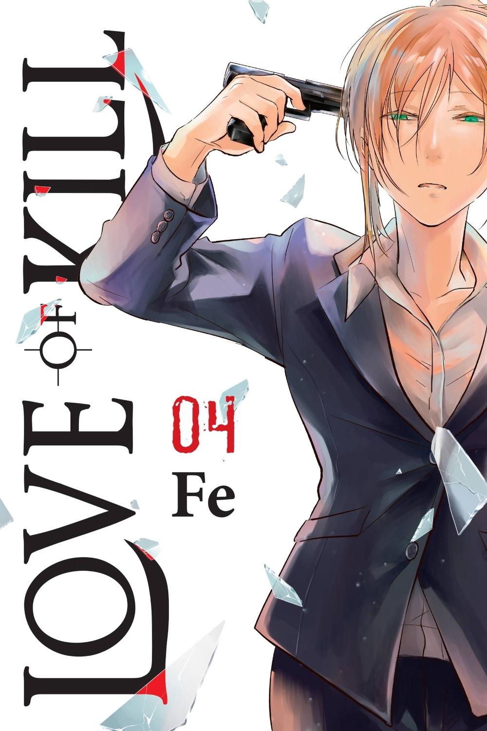 Love of Kill, Vol. 4 by Chiho Christie - ISBN: 9781975325459